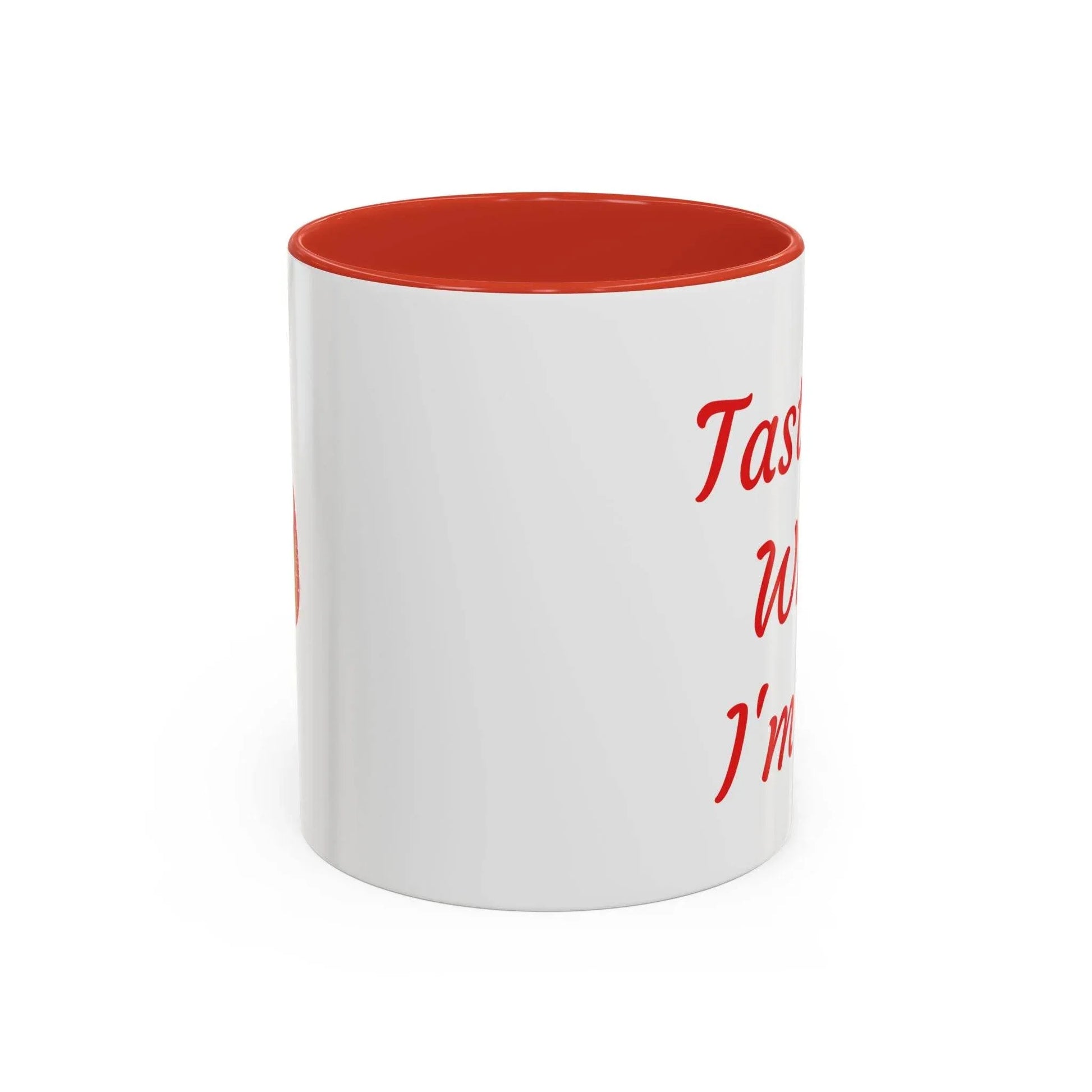 Taste Me While I'm Hot Coffee Mug - 11oz & 15oz Black Accent - The Dreamer's Bookshop.