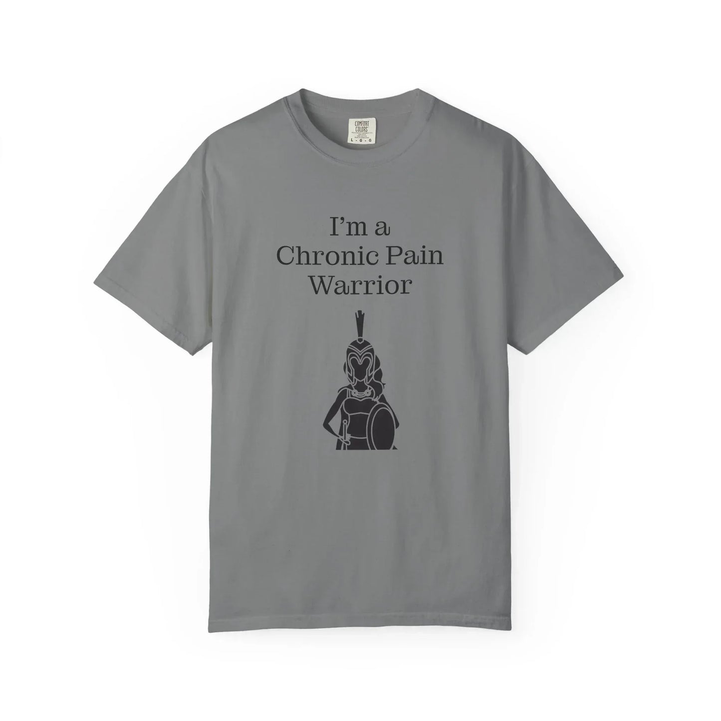 Chronic Pain Warrior Unisex Garment-Dyed T-shirt - Inspirational Motivational Tee - The Dreamer's Bookshop.