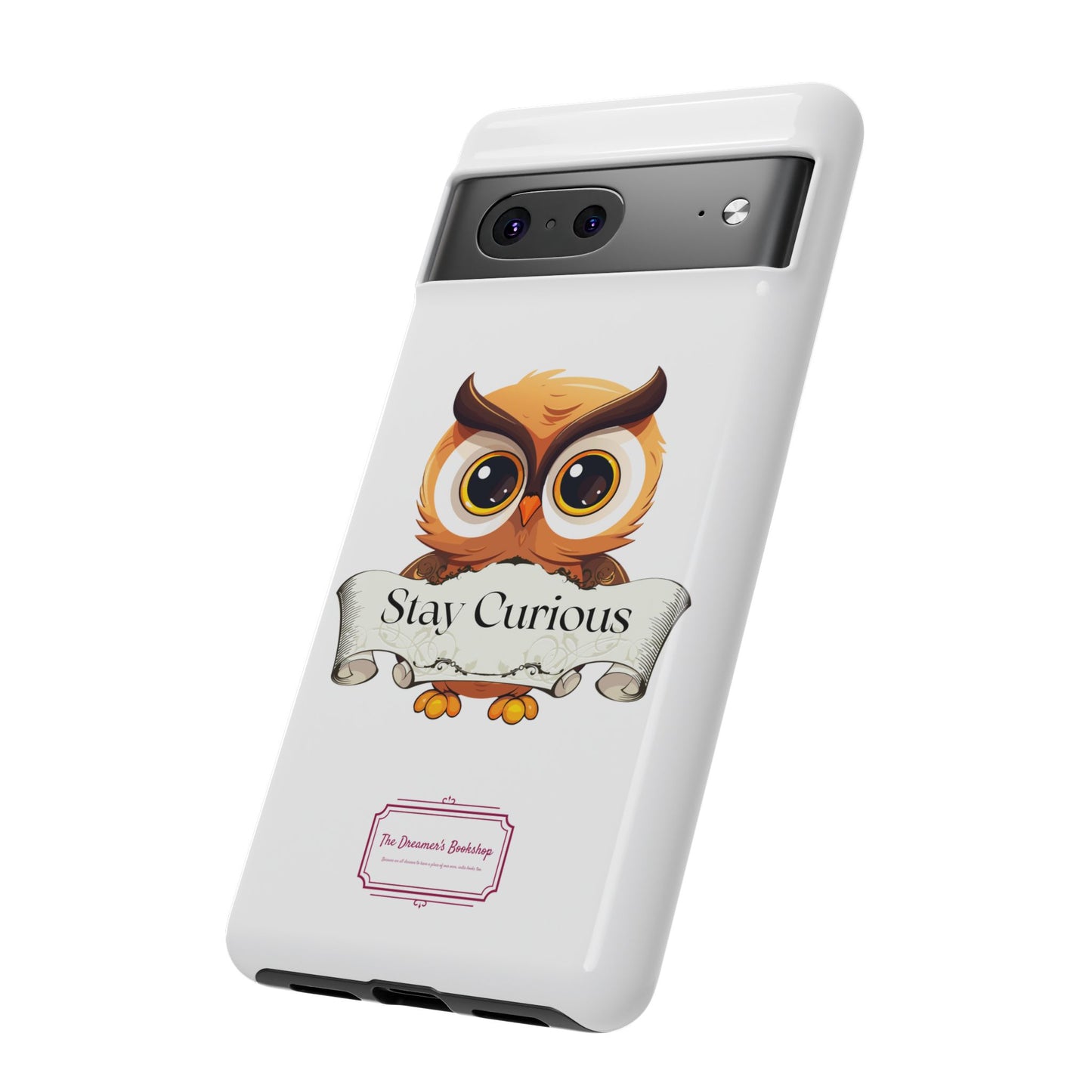 Google - Artistic Phone Case with Stay Curious - The Dreamer's Bookshop Design - Tough Cases