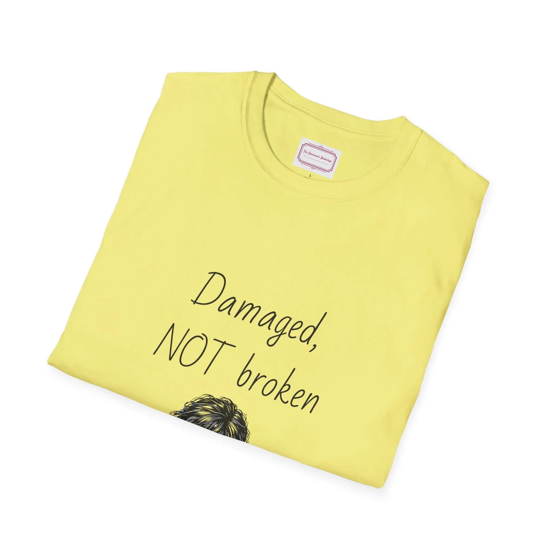 Inspirational Unisex Softstyle T-Shirt - "Damaged, NOT broken" - The Dreamer's Bookshop.