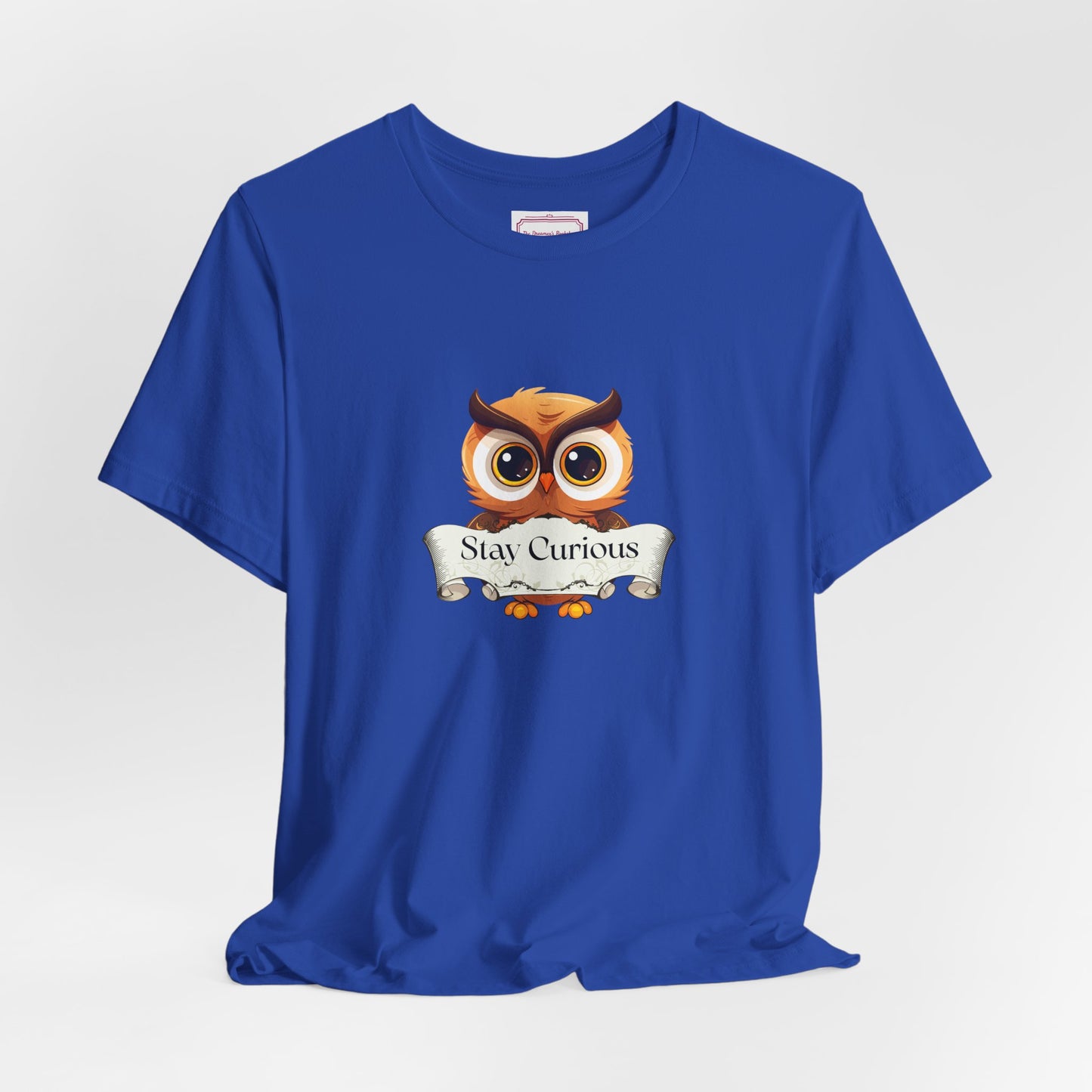 Inspirational Unisex T-shirt - Stay Curious