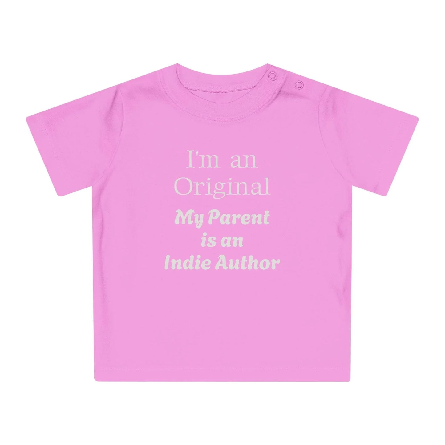 EU - I'm an Original Baby T-Shirt for Future Indie Authors - Cute Baby Apparel - The Dreamer's Bookshop.