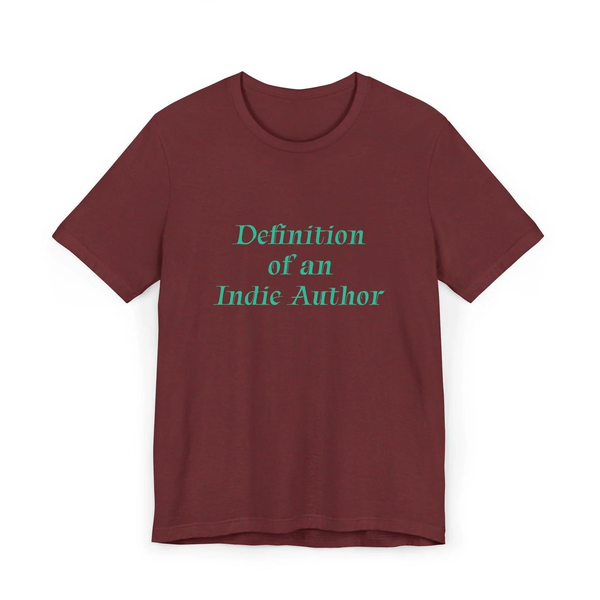 Unisex Jersey T-Shirt - 'Indie Author' Inspirational - The Dreamer's Bookshop.