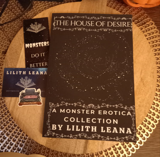 The House of Desire: A Monster Erotica Collection SPECIAL EDITION · Lilith Leana ✦ Indie Paperback