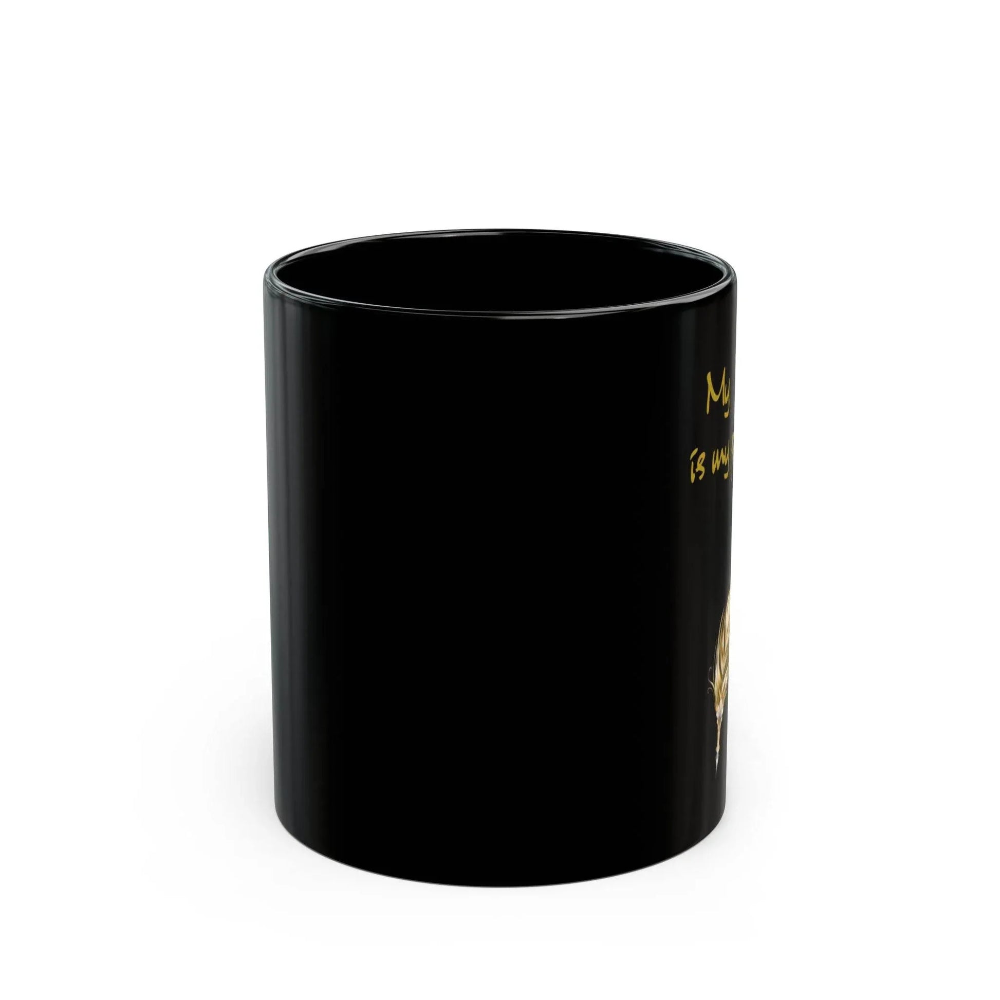 Elegant Black Mug "My Pen is my Power" (11oz, 15oz) - The Dreamer's Bookshop.