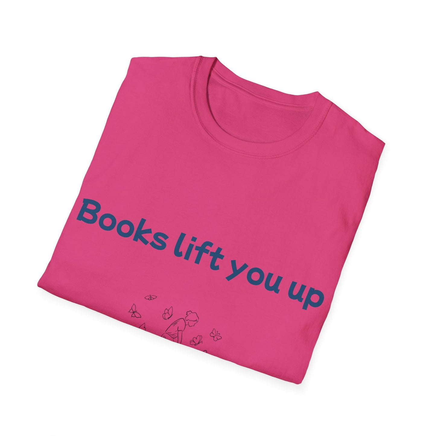Inspirational Unisex Softstyle T-Shirt - Books Lift You Up