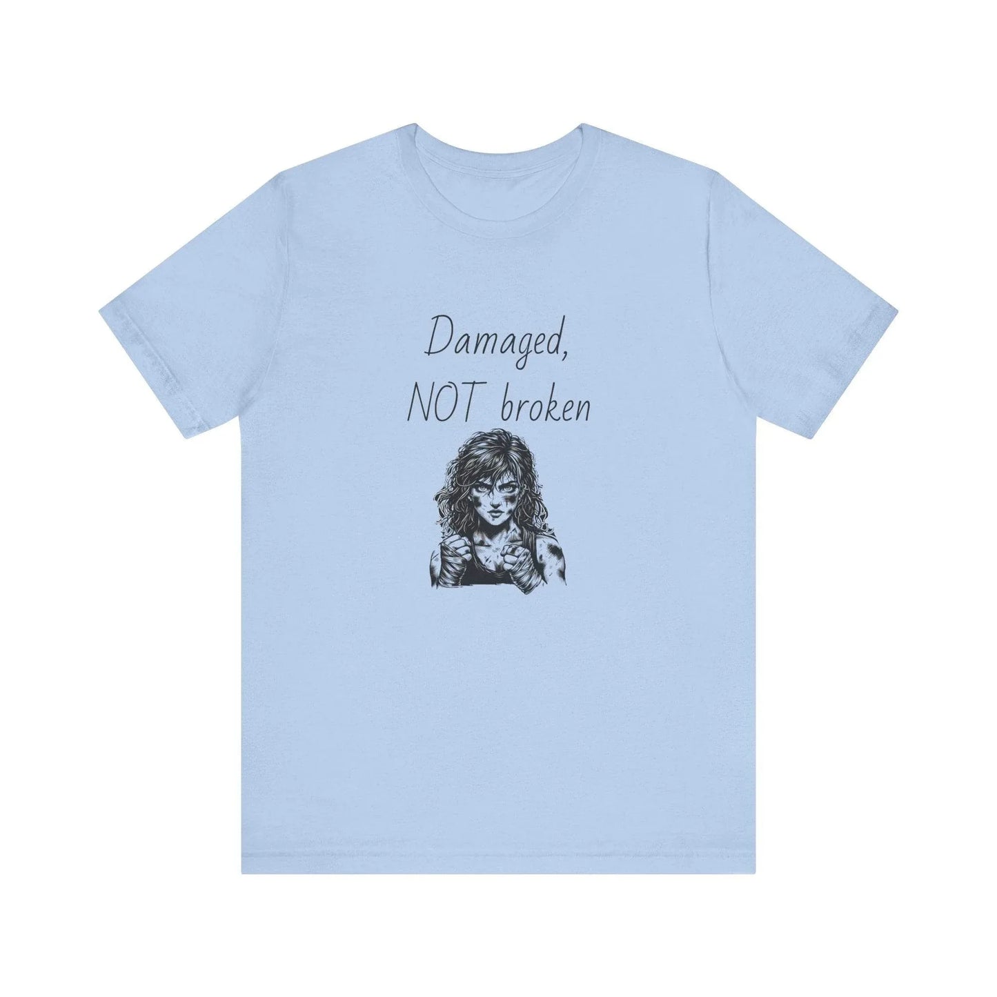 Damaged, NOT broken Inspirational T-Shirt | Unisex Short Sleeve Tee - The Dreamer's Bookshop.