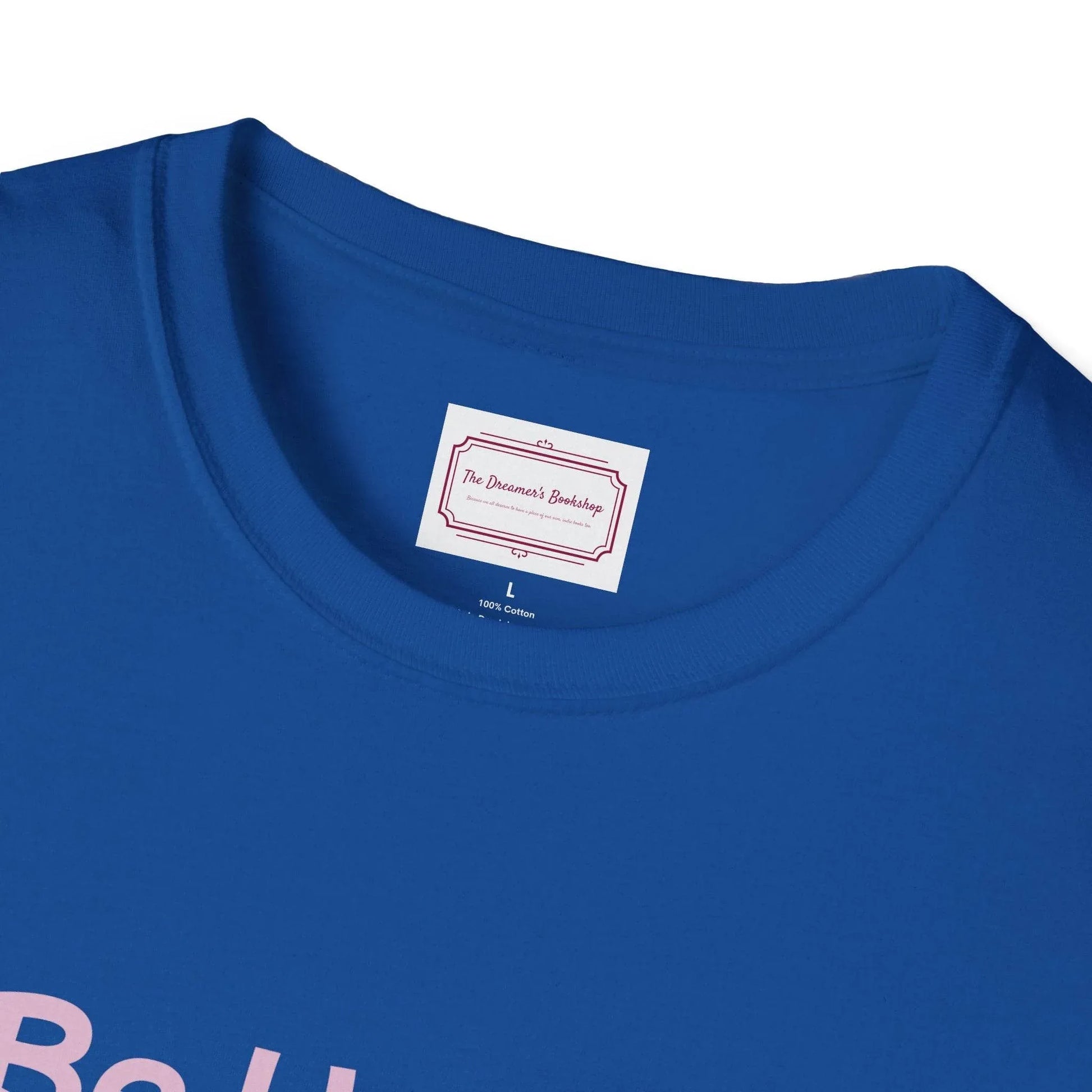 Be Happy Stay Positive T-Shirt - Unisex Softstyle Graphic Tee - The Dreamer's Bookshop.