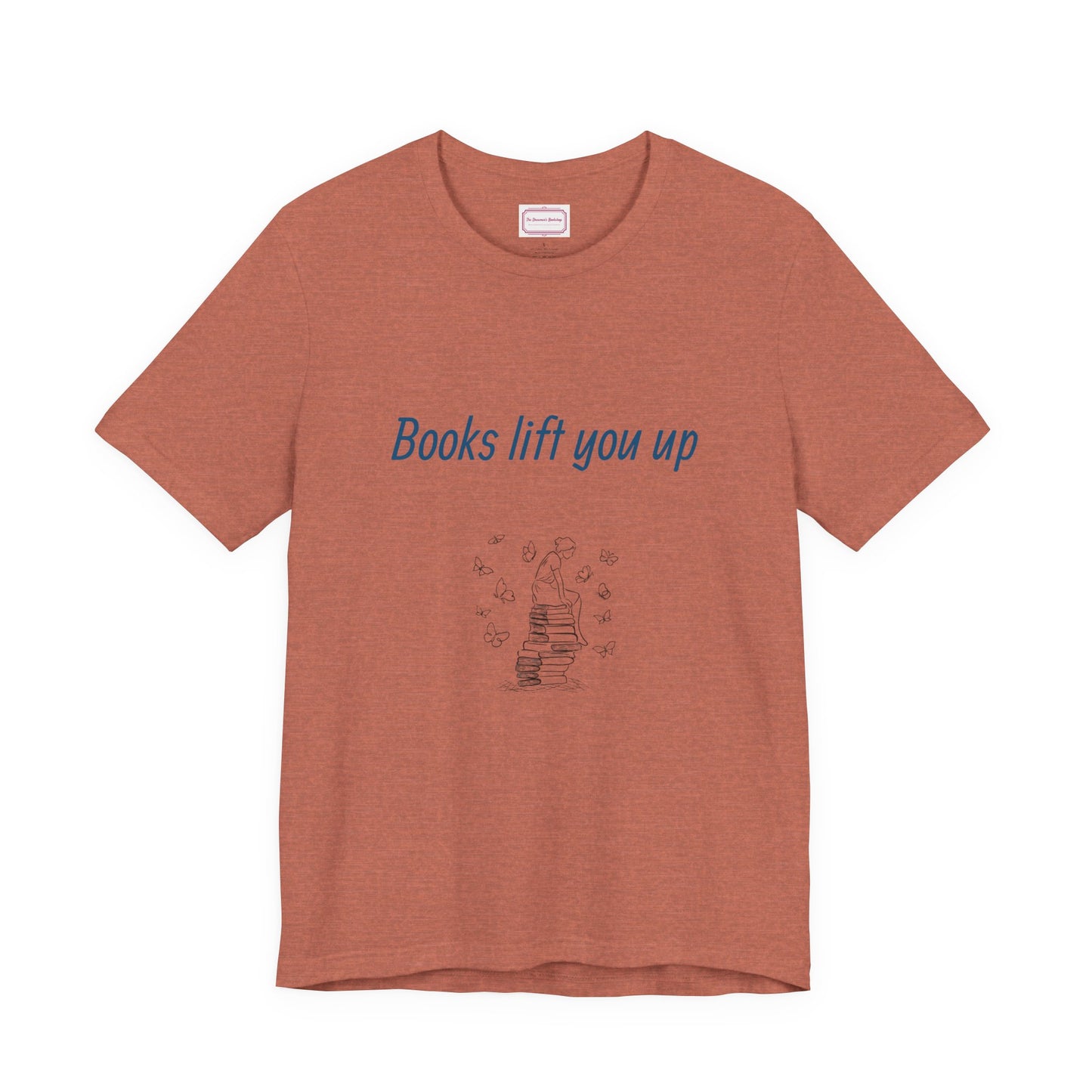 Inspirational Unisex T-shirt - Books Lift You Up