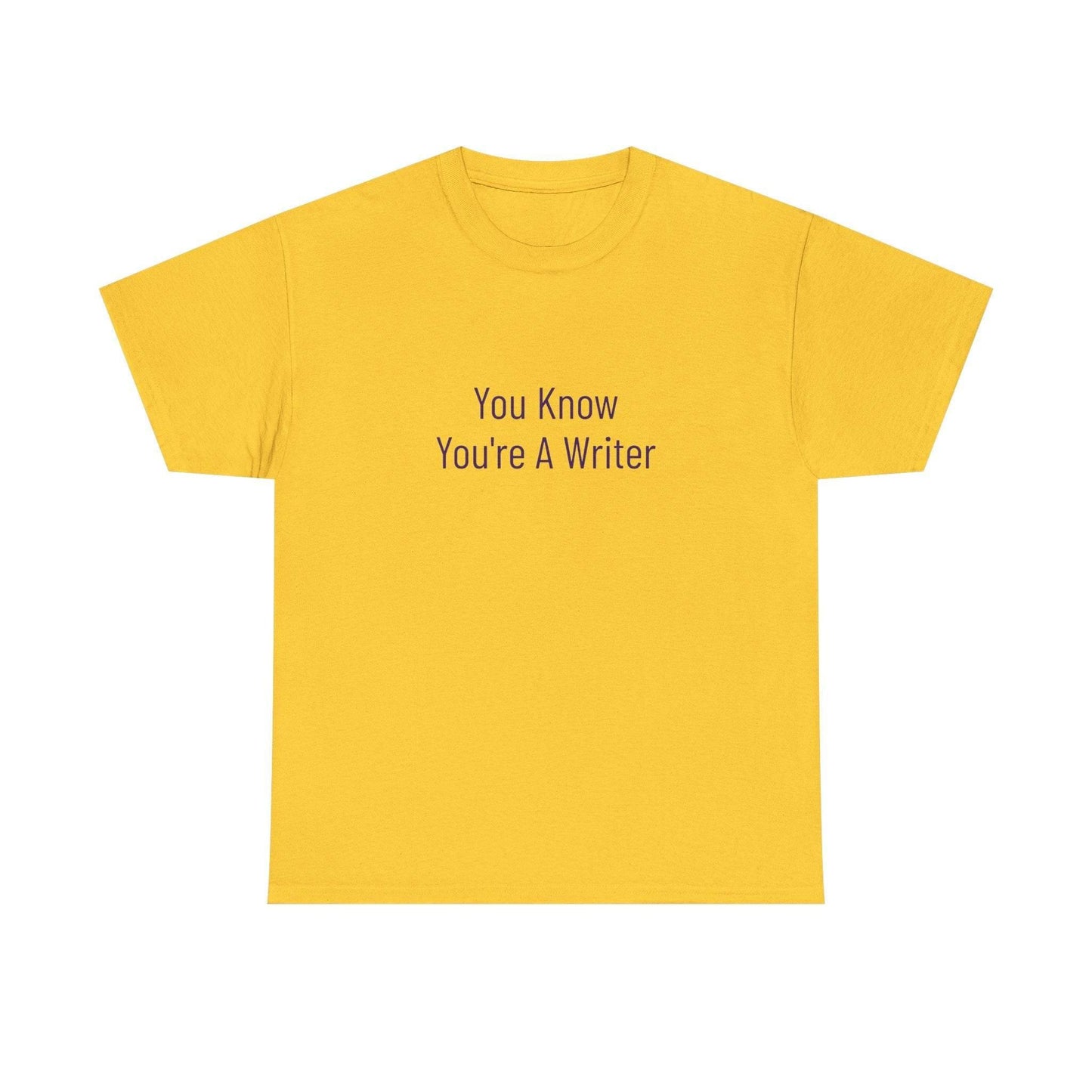 You Know - Unisex Heavy Cotton Tee - Creative Apparel - The Dreamer's Bookshop.