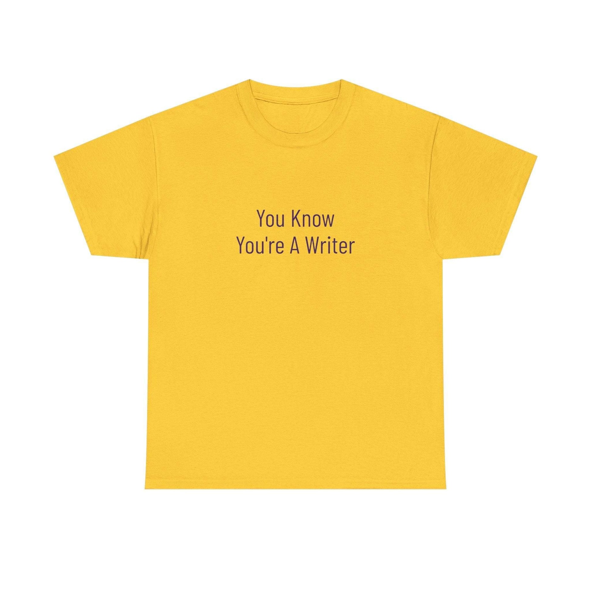 You Know - Unisex Heavy Cotton Tee - Creative Apparel - The Dreamer's Bookshop.