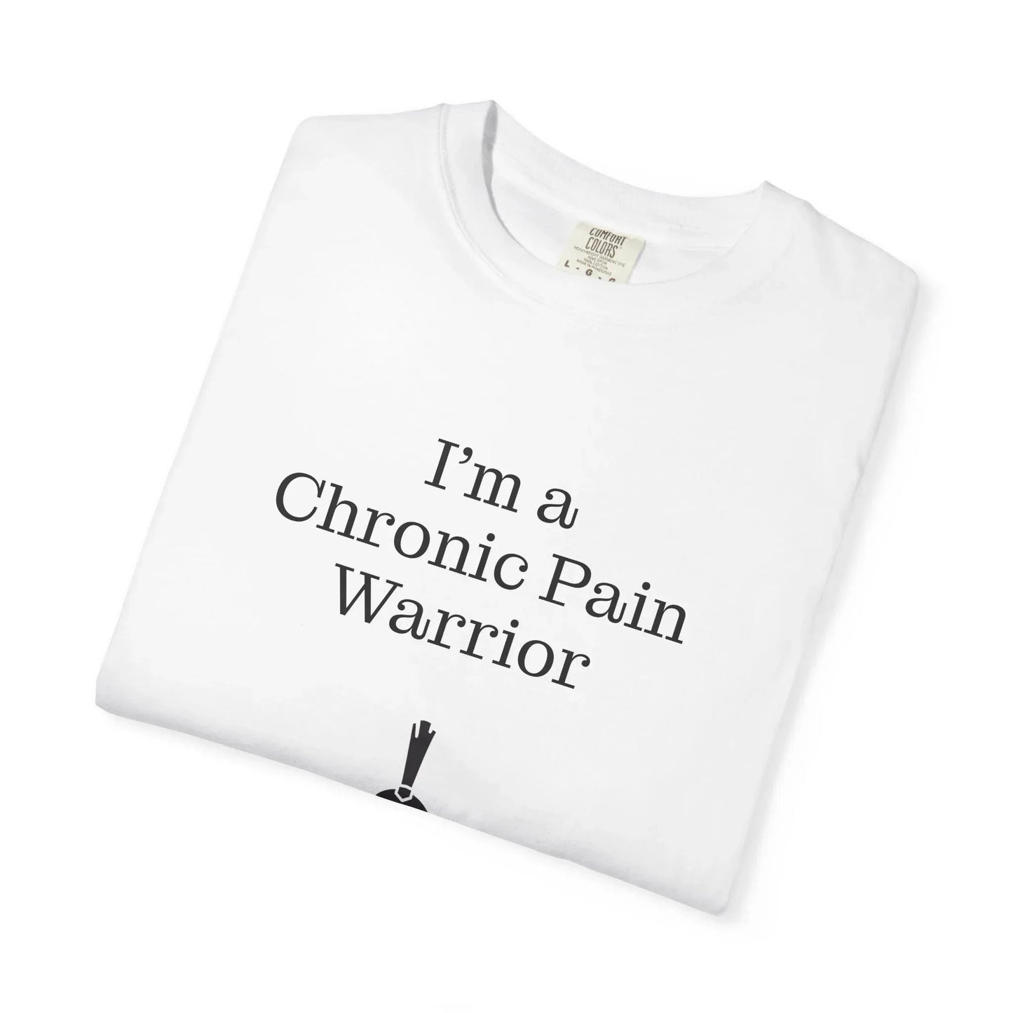 Chronic Pain Warrior Unisex T-Shirt - Empowering Tee for Healthcare Awareness - The Dreamer's Bookshop.