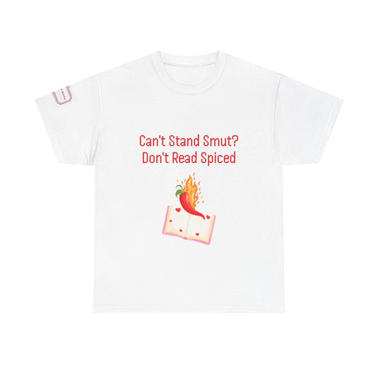 Can't Stand Smut? -  Unisex Heavy Cotton Tee
