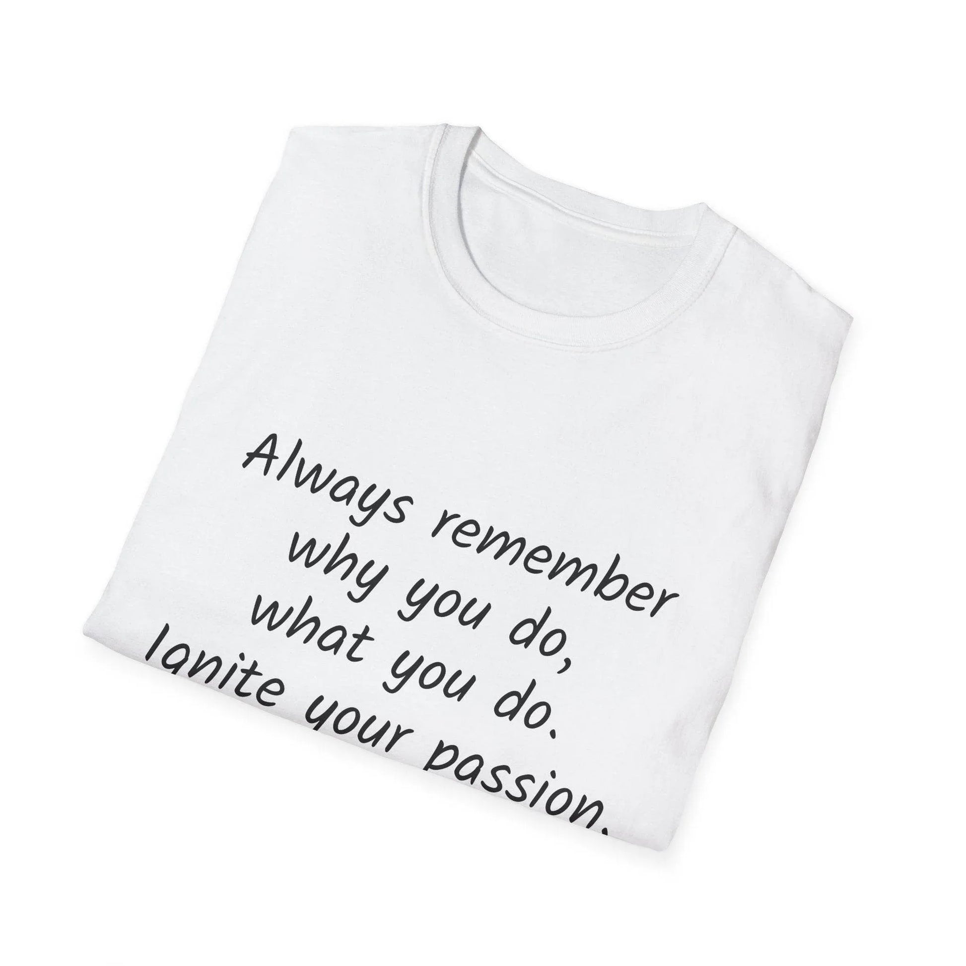 Inspirational Unisex Softstyle T-Shirt - Ignite Your Passion - The Dreamer's Bookshop.