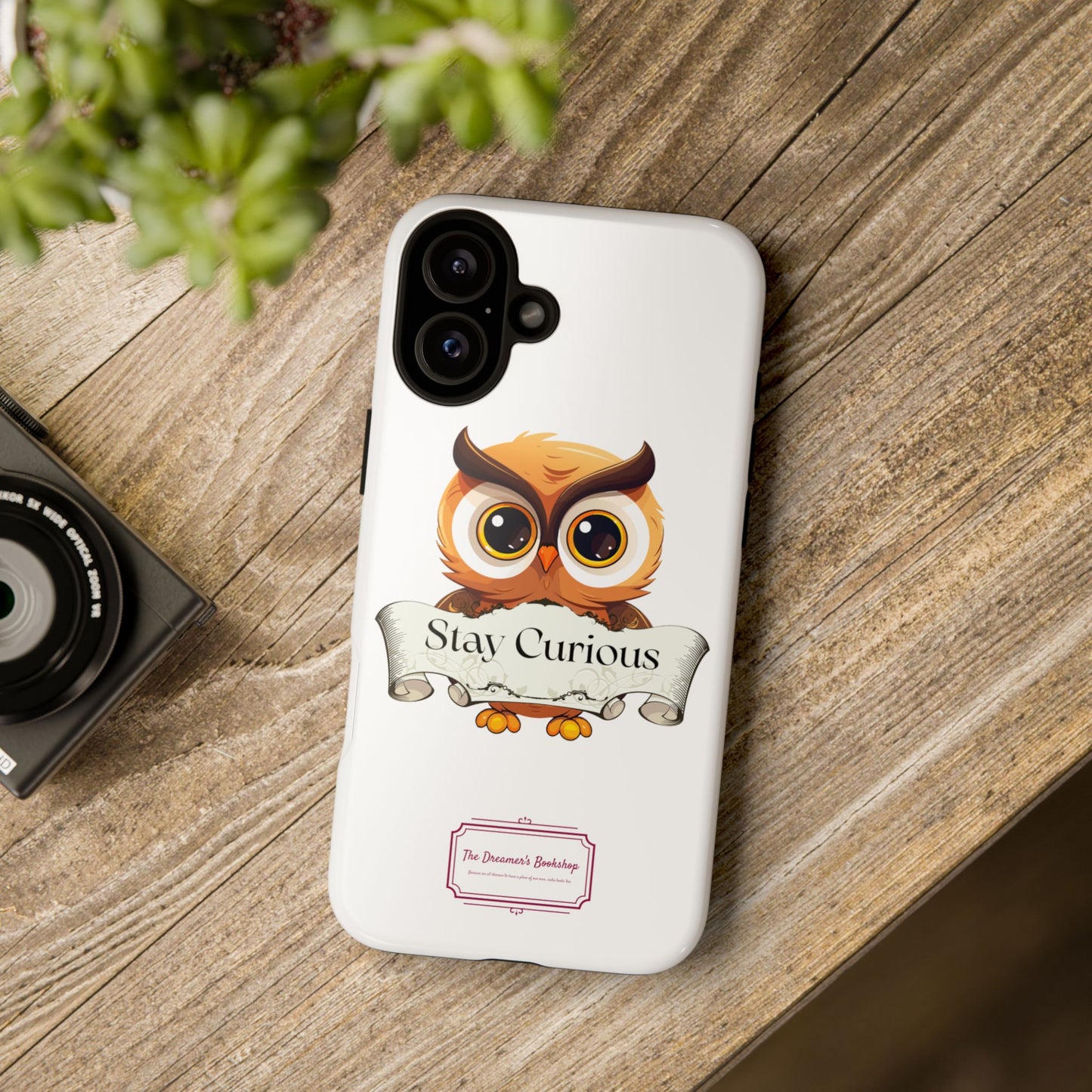 Inspired Phone Case with Stay Curious - The Dreamer's Bookshop Design
