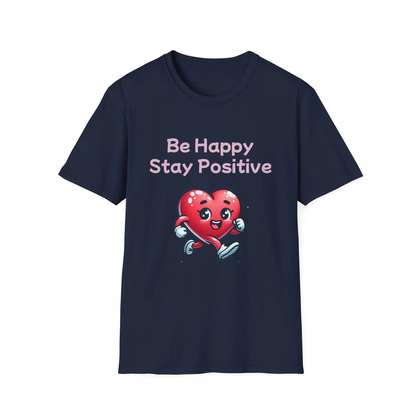 Be Happy Stay Positive Graphic T-Shirt for Optimism Lovers - The Dreamer's Bookshop.