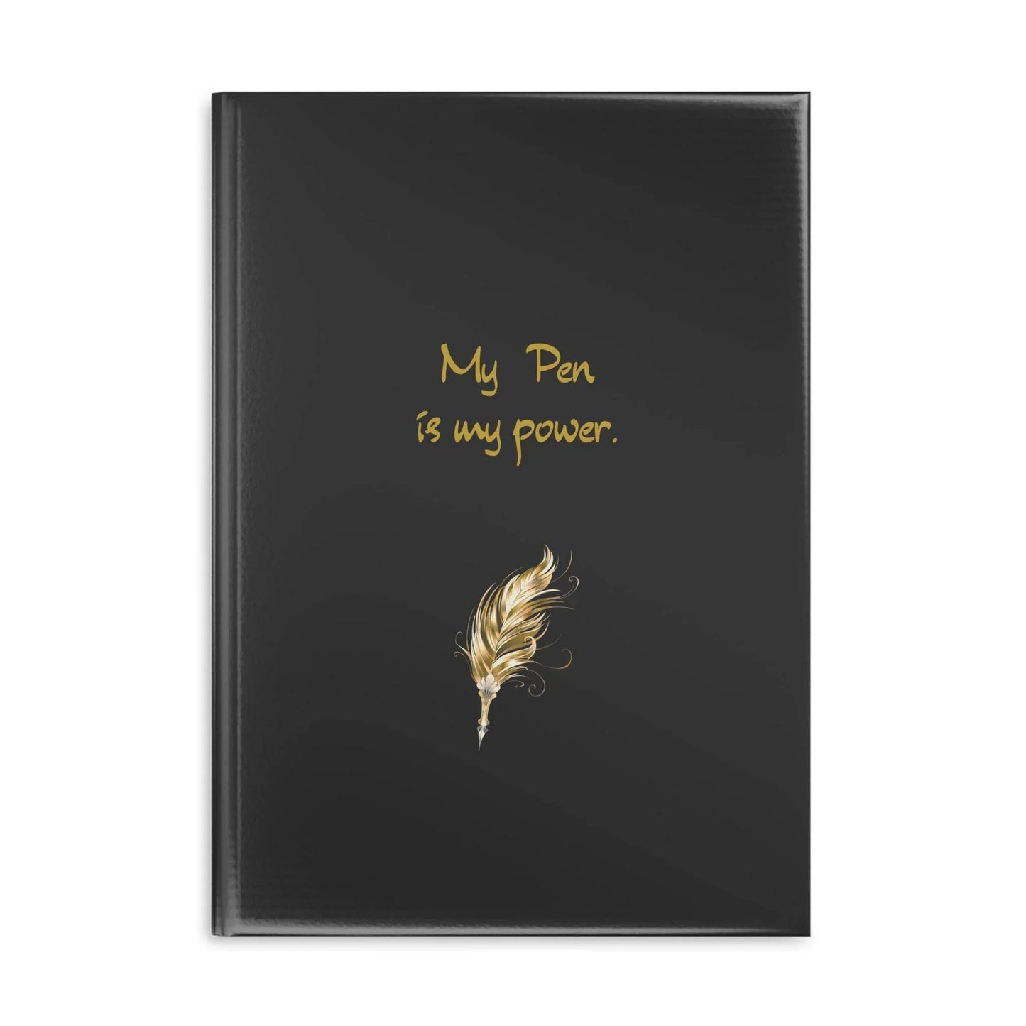 Empowering Hardcover Notebook - 'My Pen is my Power' - The Dreamer's Bookshop.