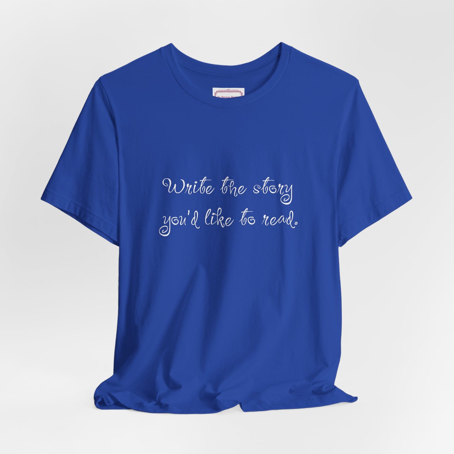 Inspirational Unisex T-shirt - Write the Story