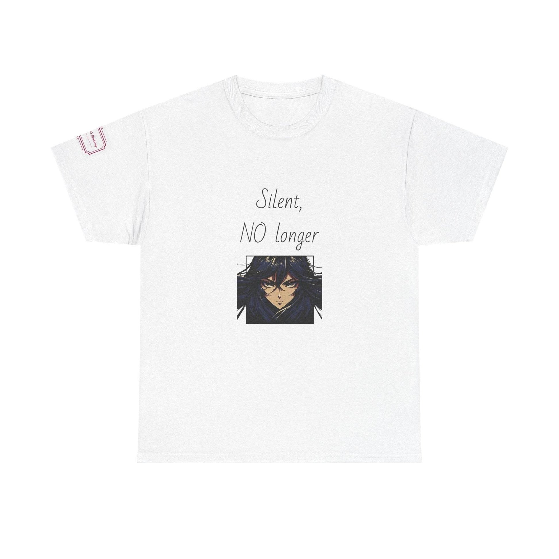 Silent, NO longer - Inspirational Unisex Heavy Cotton Tee - The Dreamer's Bookshop.