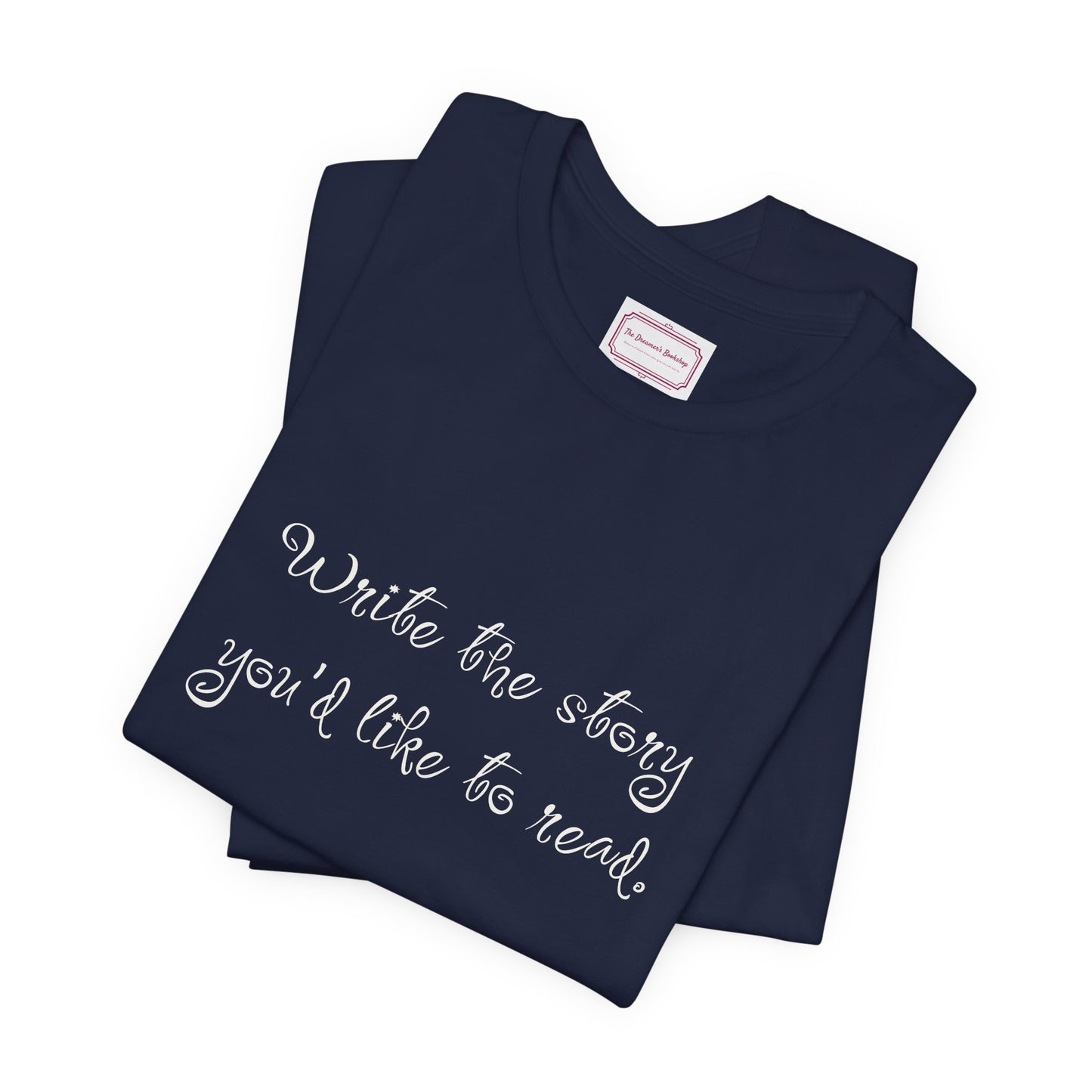Inspirational Unisex T-shirt - Write the Story