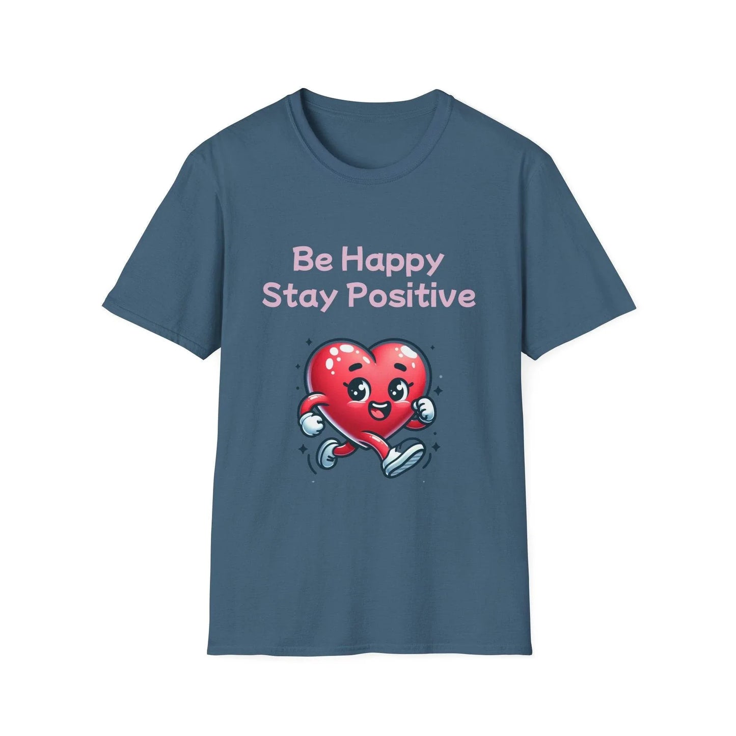 Be Happy Stay Positive Unisex Softstyle T-Shirt - Cheerful Heart Design - The Dreamer's Bookshop.