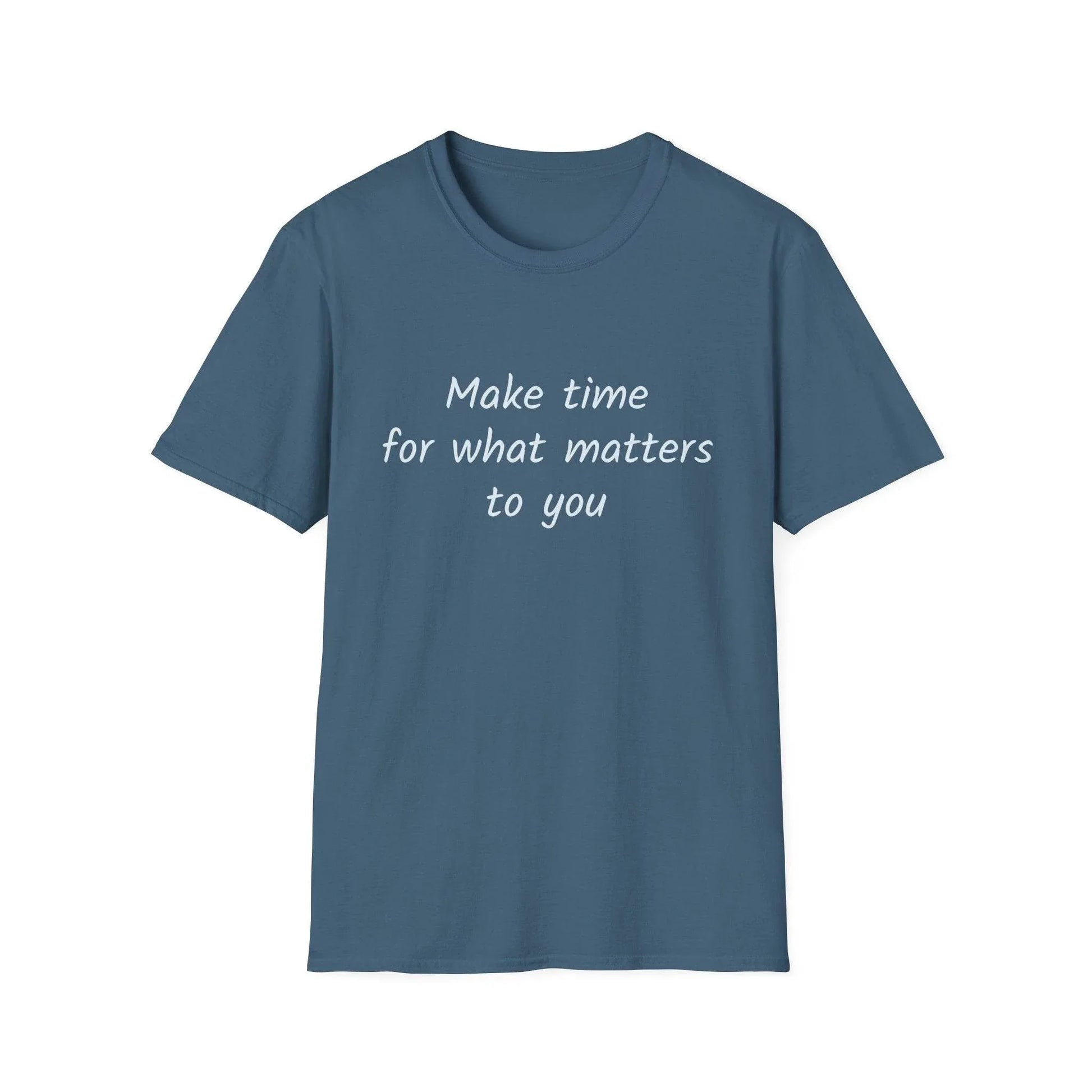 Inspirational Quote Unisex Softstyle T-Shirt - Make Time - The Dreamer's Bookshop.