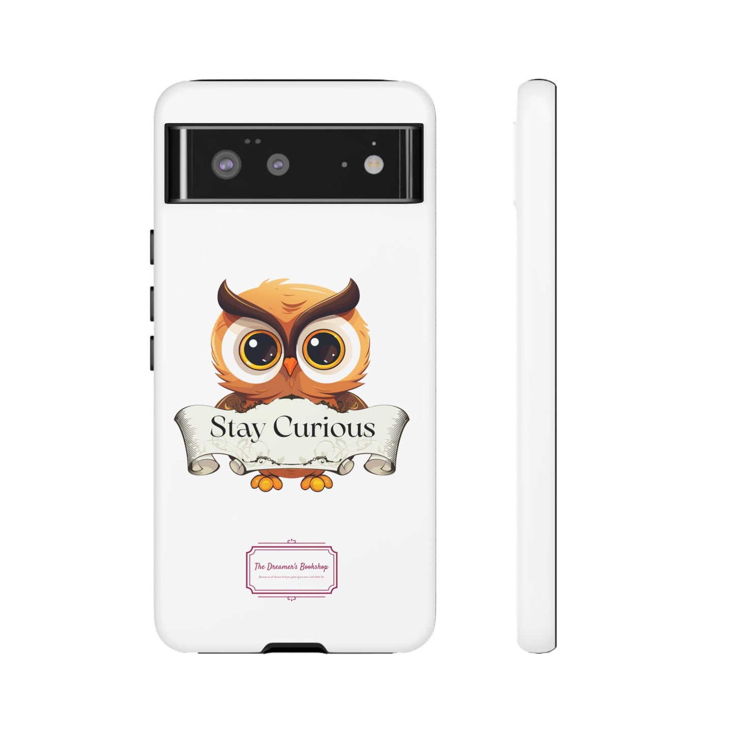 Google - Artistic Phone Case with Stay Curious - The Dreamer's Bookshop Design - Tough Cases