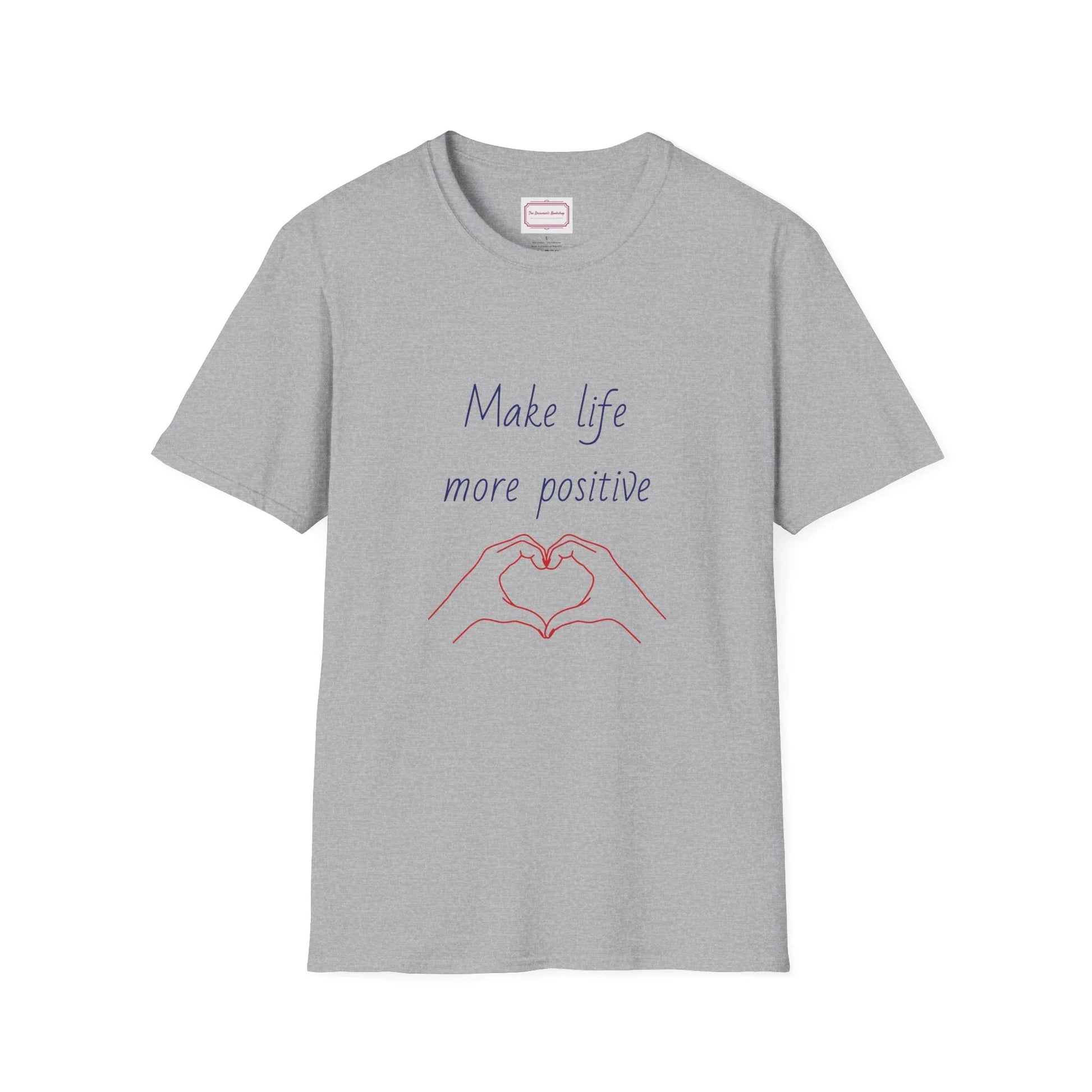 Motivational Unisex Softstyle T-Shirt - "Make Life More Positive" - The Dreamer's Bookshop.