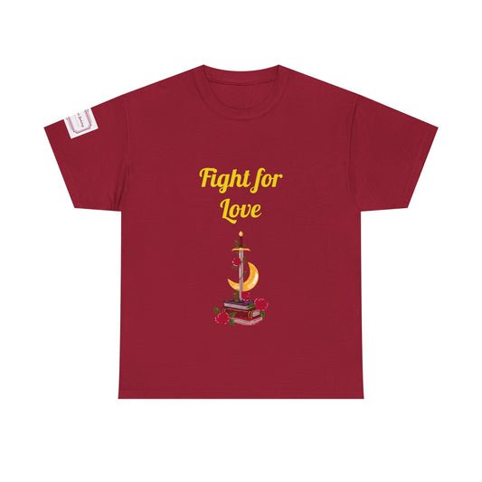 EU - Fight for Love - Unisex Heavy Cotton Tee - Romance Books