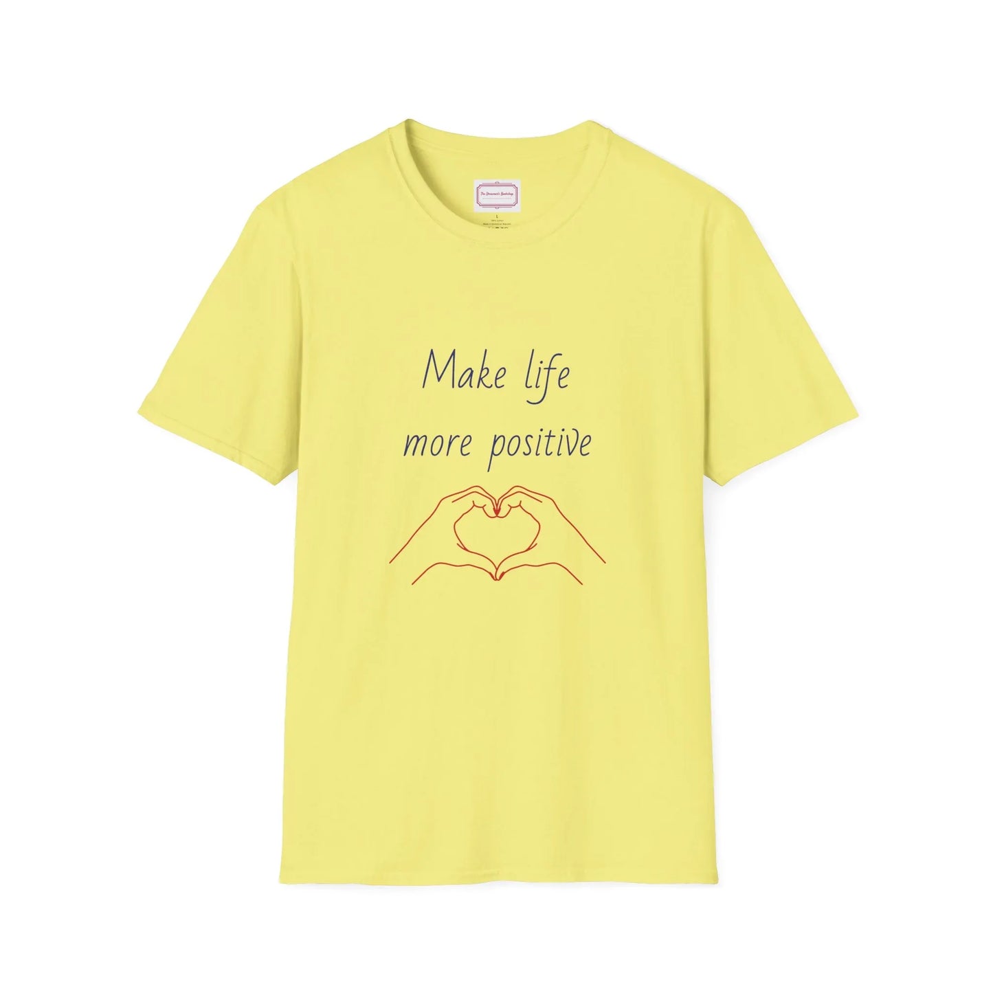 Motivational Unisex Softstyle T-Shirt - "Make Life More Positive" - The Dreamer's Bookshop.