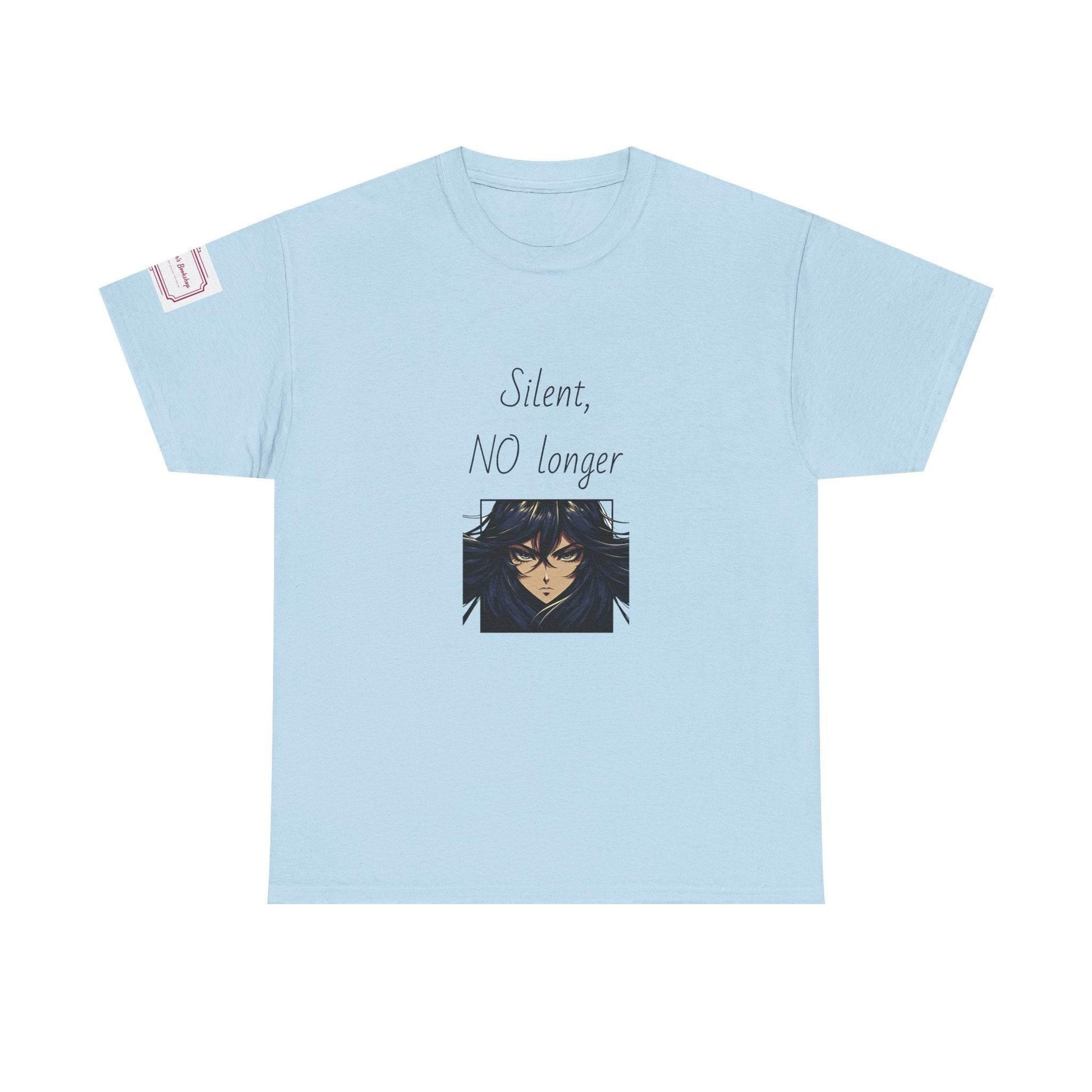 Silent, NO longer - Inspirational Unisex Heavy Cotton Tee - The Dreamer's Bookshop.