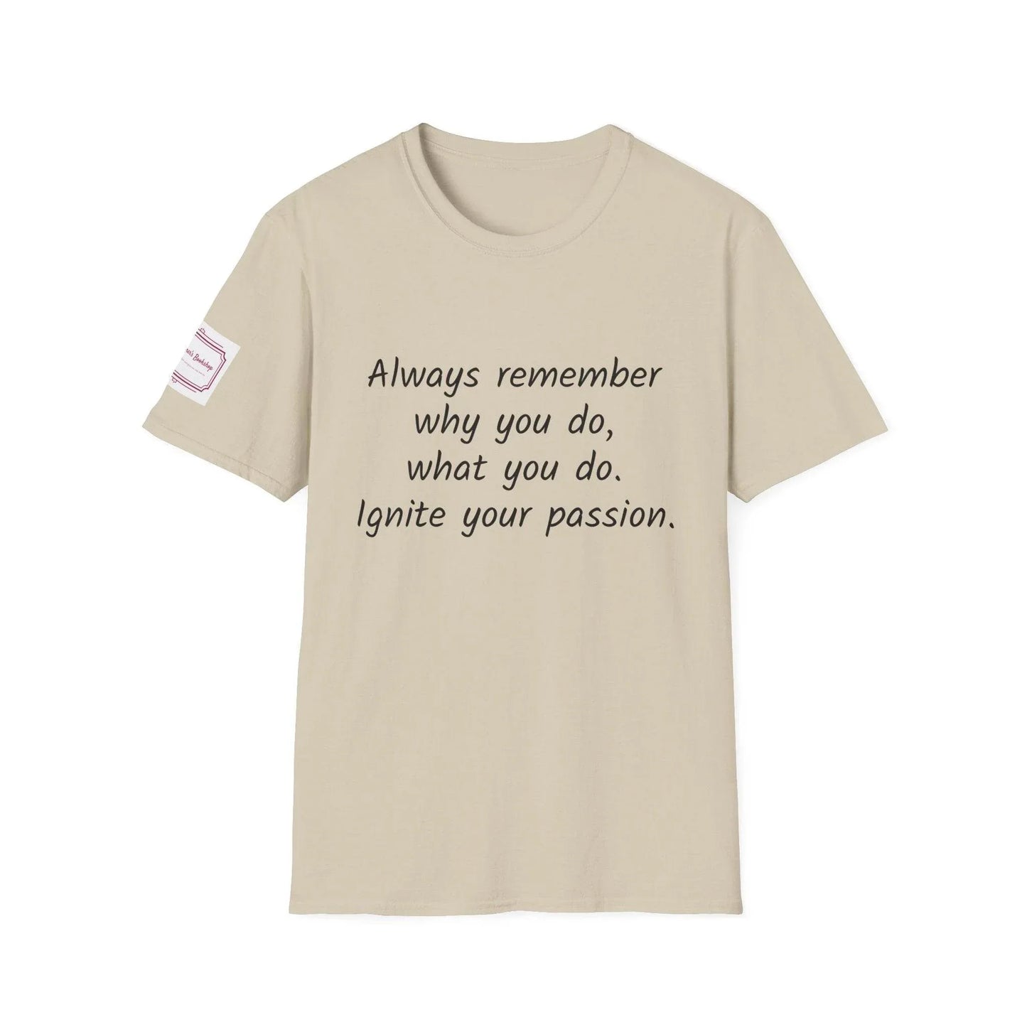 Motivational Unisex Softstyle T-Shirt - Ignite Your Passion - The Dreamer's Bookshop.