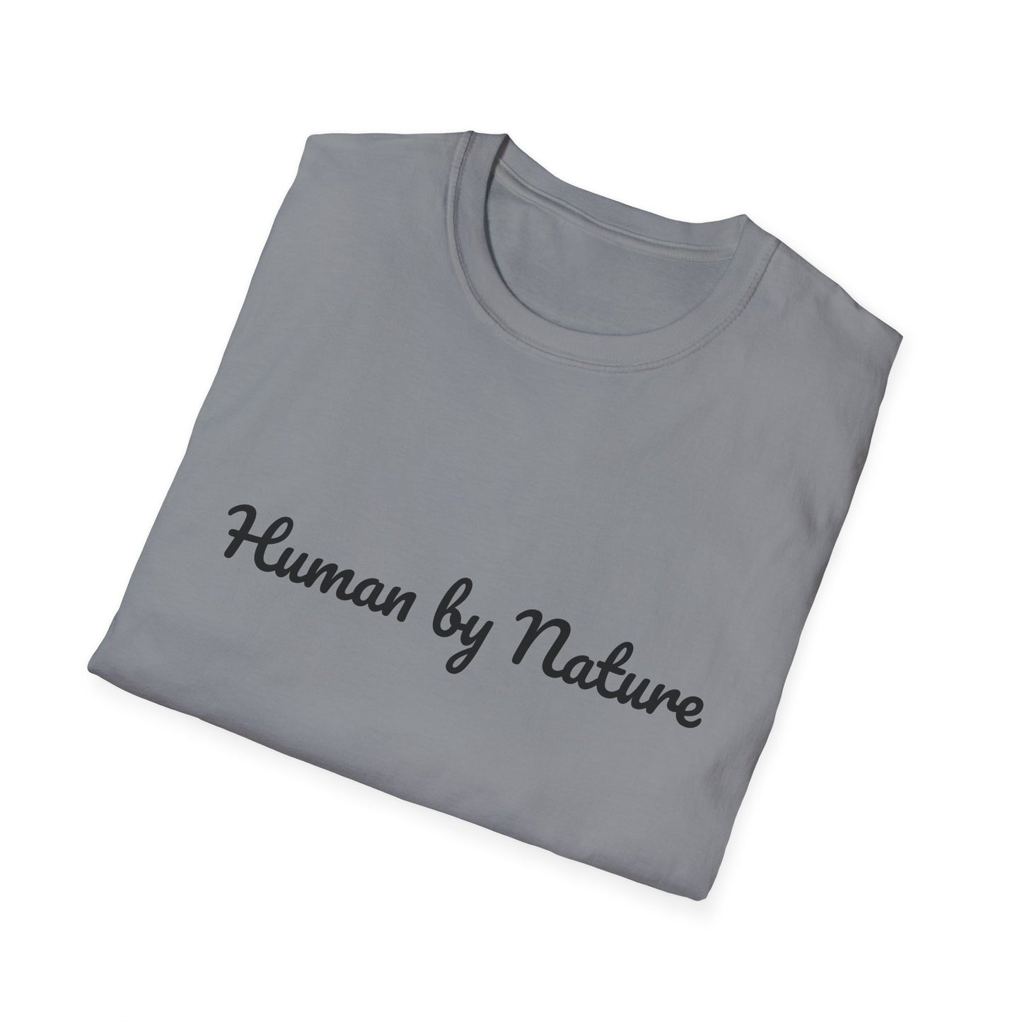 Unisex Softstyle T-Shirt - 'Human by Nature' Poetical