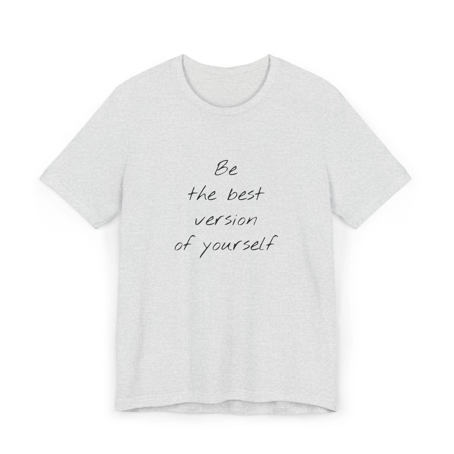 Inspirational Unisex Jersey T-Shirt - Be The Best Vibe - The Dreamer's Bookshop.