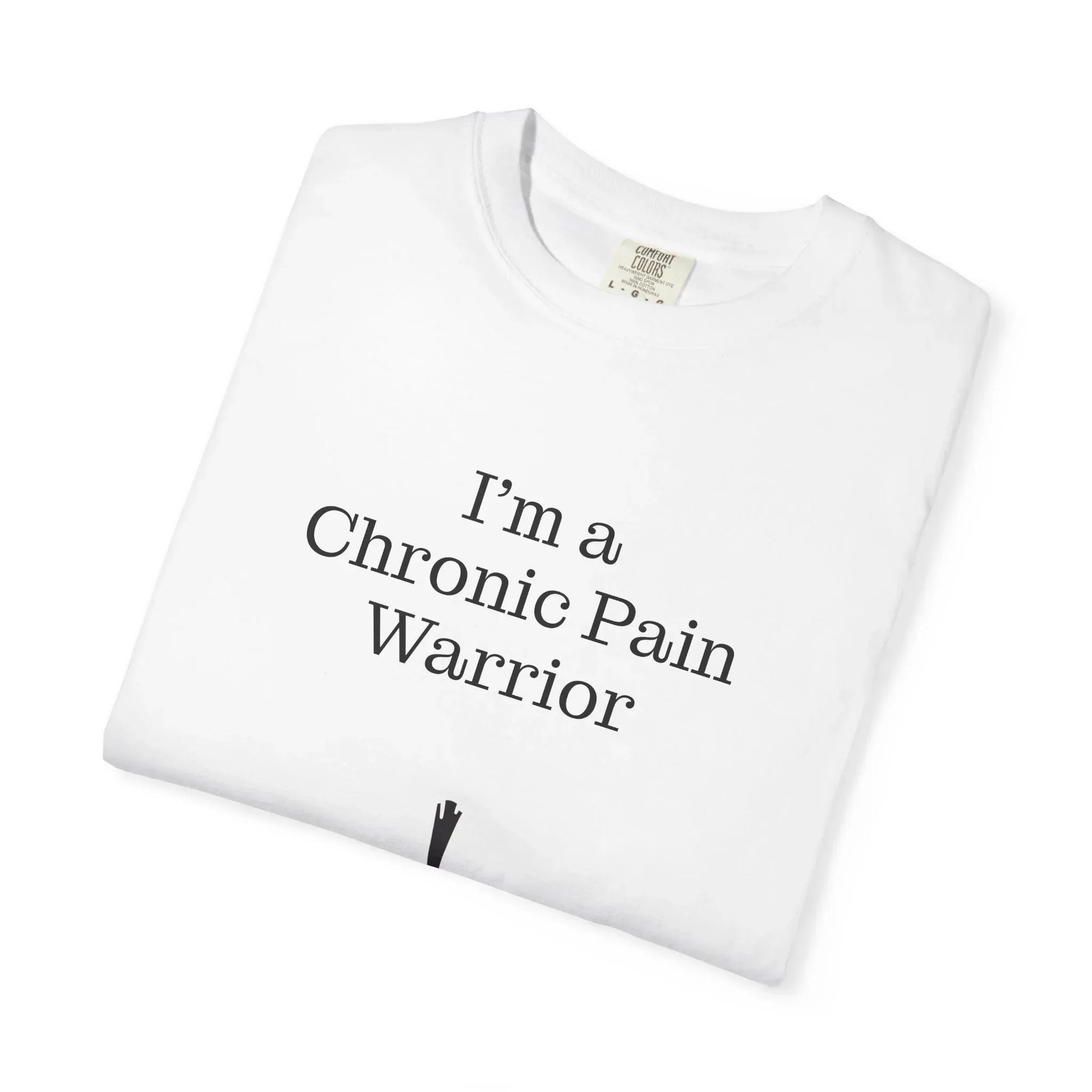 Chronic Pain Warrior Unisex Garment-Dyed T-Shirt - Empowering Supportive Apparel - The Dreamer's Bookshop.