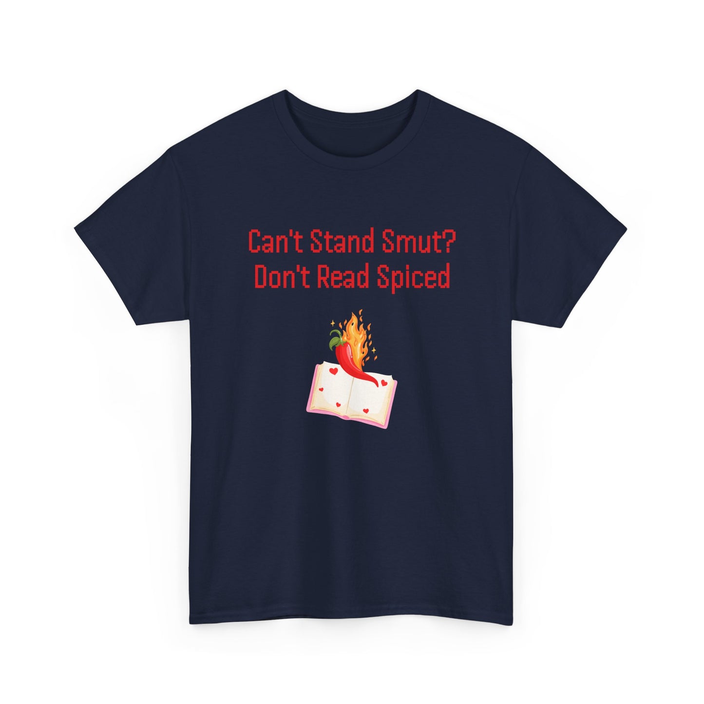 Can't Stand Smut -  Graphic Tee - Unisex Heavy Cotton T-Shirt for Book Lovers