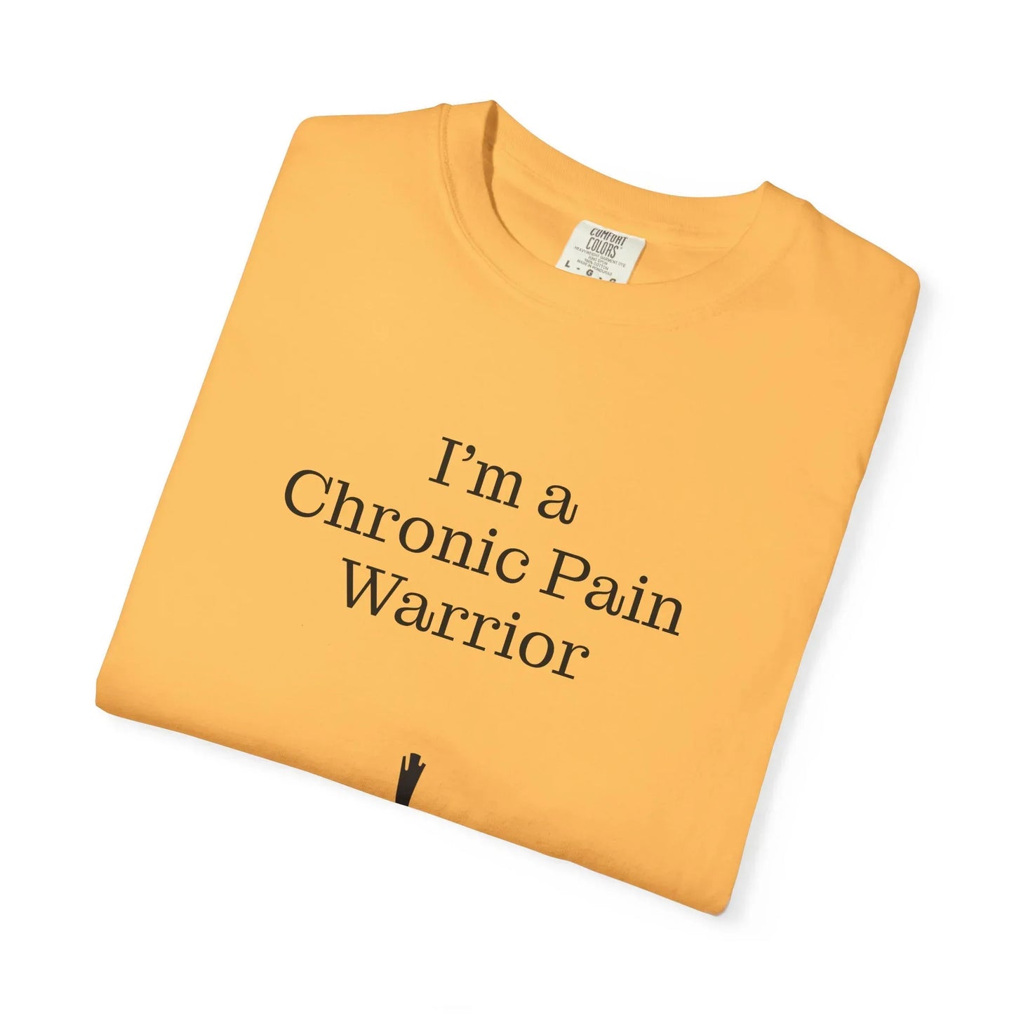 Chronic Pain Warrior Unisex Garment-Dyed T-Shirt - Empowering Supportive Apparel - The Dreamer's Bookshop.
