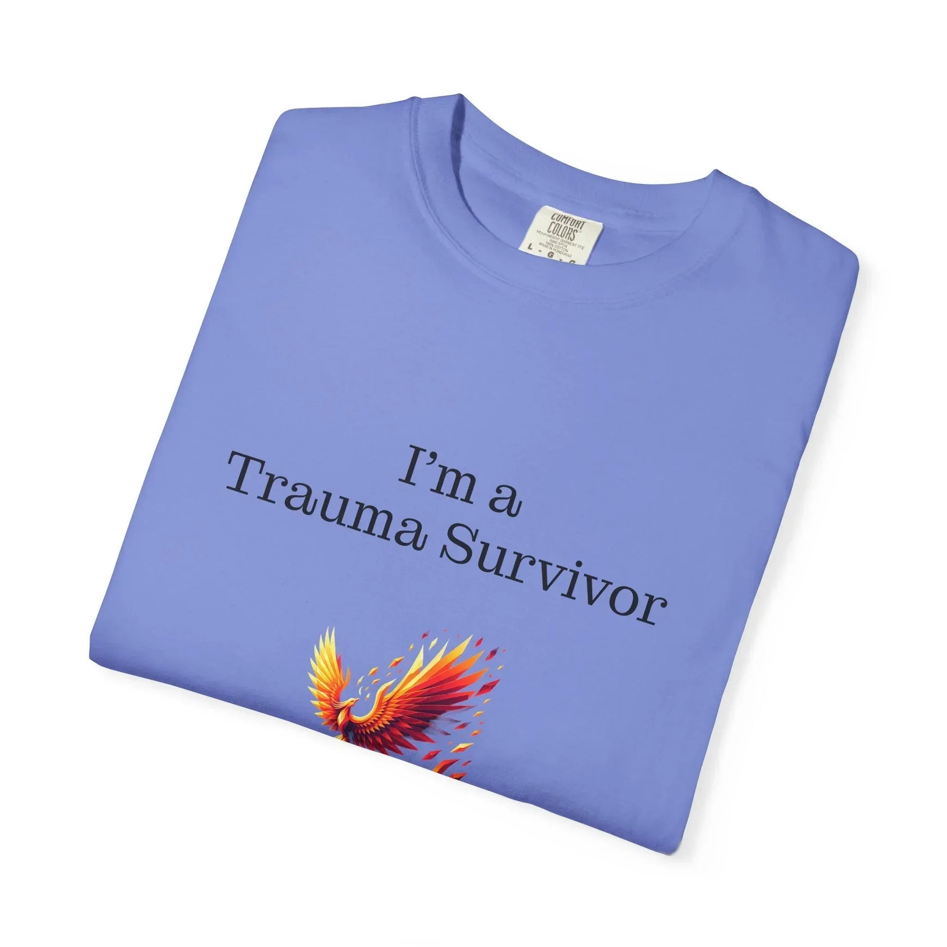 Trauma Survivor Unisex Garment-Dyed T-Shirt - Empowering Supportive Apparel - The Dreamer's Bookshop.