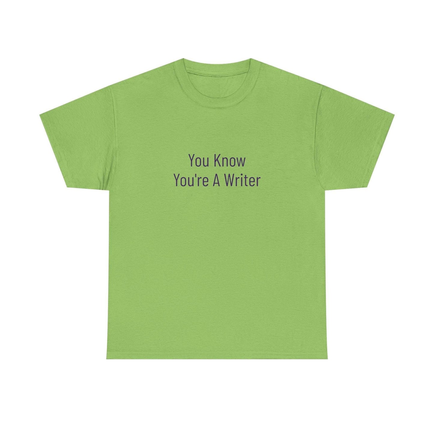 You Know - Unisex Heavy Cotton Tee - Creative Apparel - The Dreamer's Bookshop.