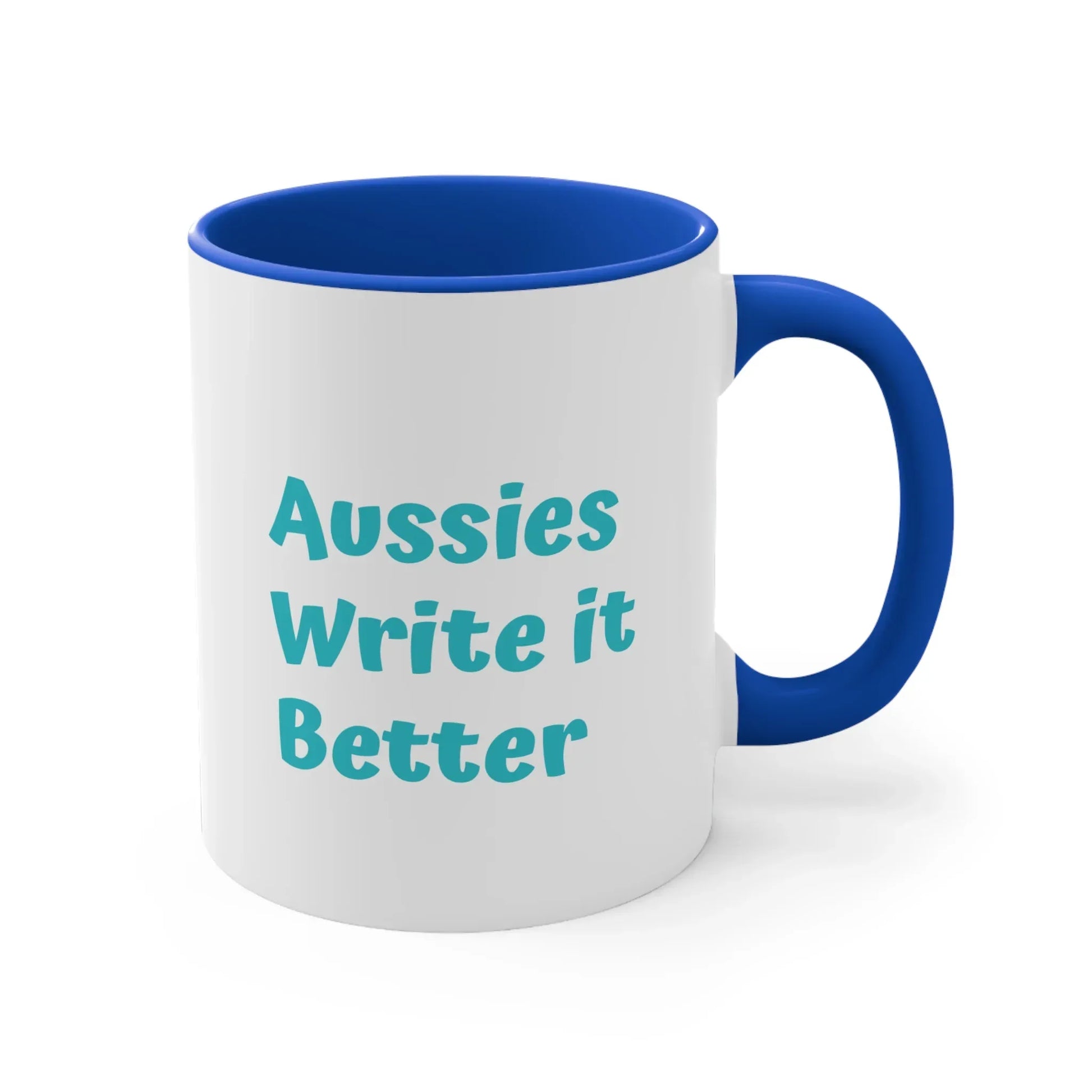 Aussies Write it Better Mug - 11oz Booklovers' Coffee - The Dreamer's Bookshop.
