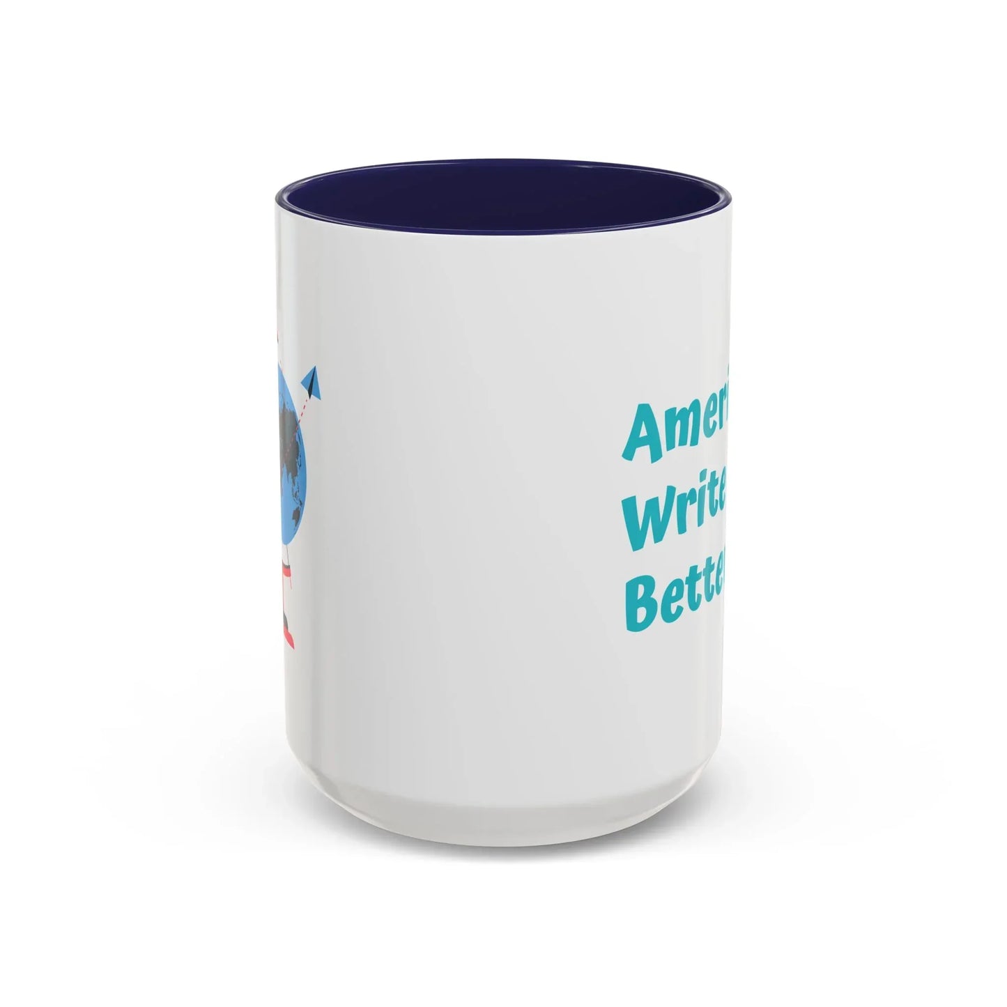 Americans Write it Better Coffee Mug - 11oz & 15oz - The Dreamer's Bookshop.