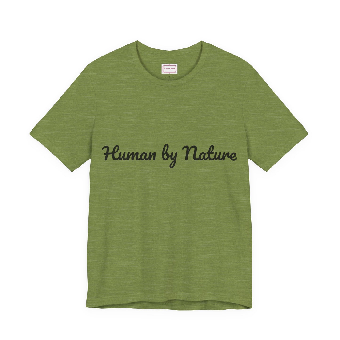 Inspirational Unisex T-shirt - Human by Nature