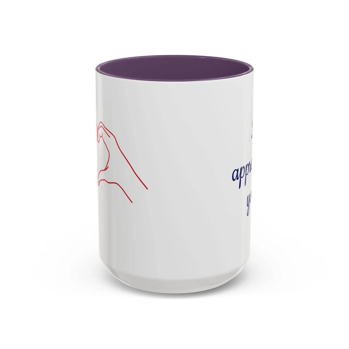 I Appreciate You Mug - Perfect Gift for Someone Important - The Dreamer's Bookshop.