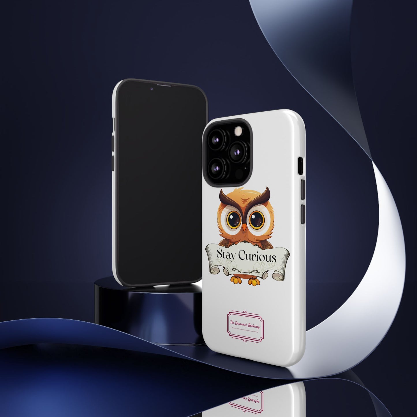 Inspired Phone Case with Stay Curious - The Dreamer's Bookshop Design