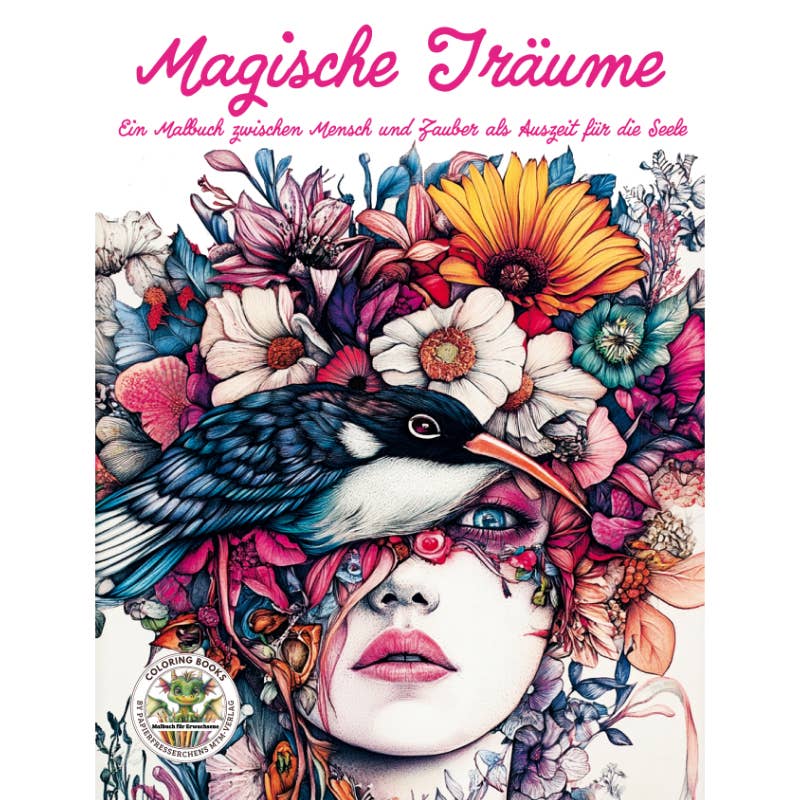 Magical dreams - a coloring book about the connection between man and magic