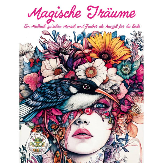 Magical dreams - a coloring book about the connection between man and magic