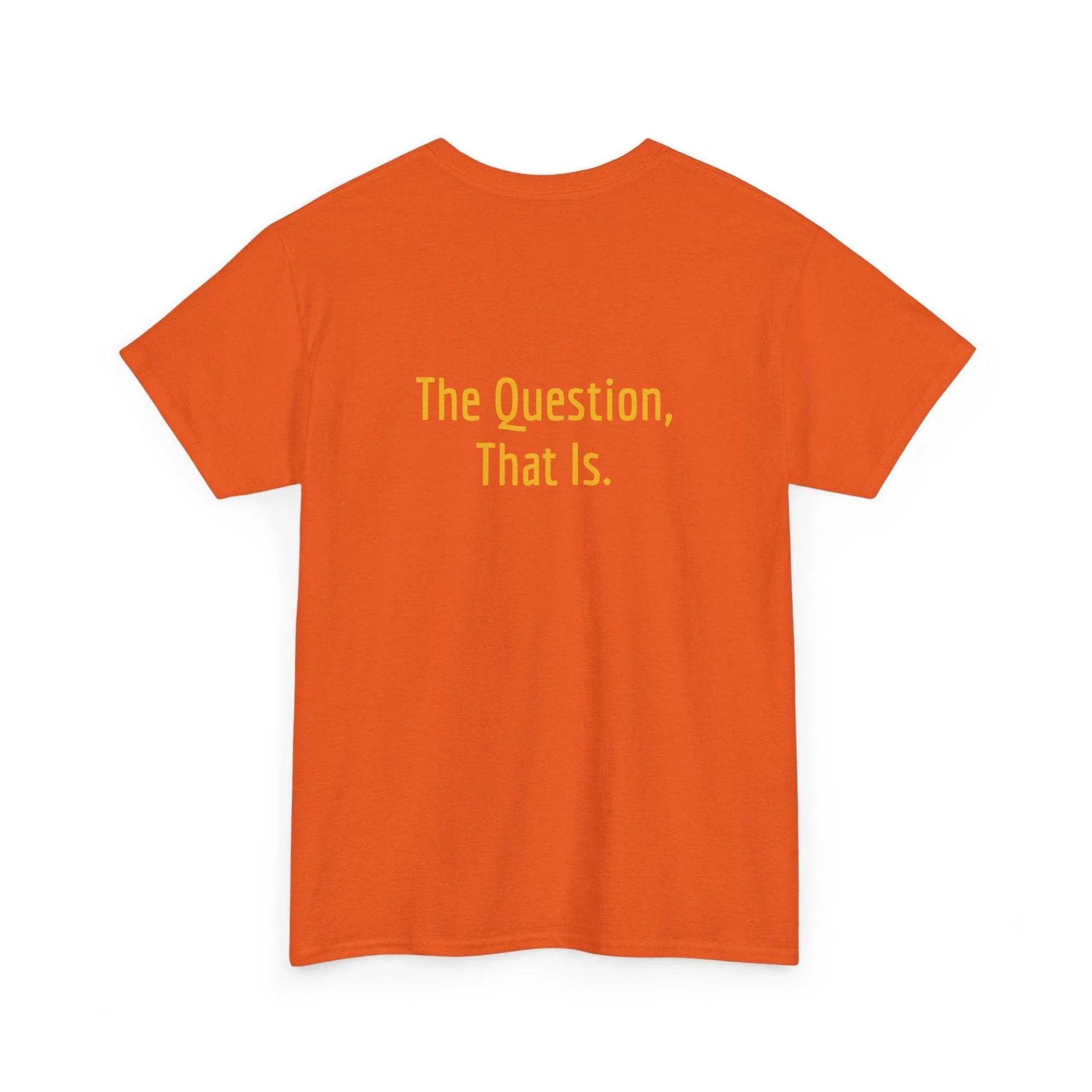 To Ask - Unisex Heavy Cotton Tee - Creative Apparel - The Dreamer's Bookshop.