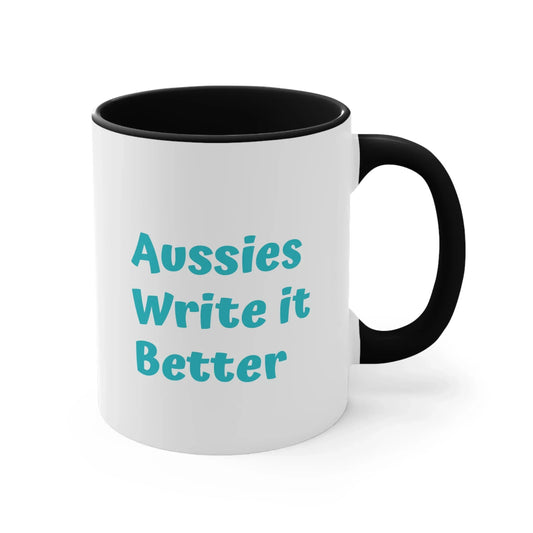 Aussies Write it Better Mug - 11oz Booklovers' Coffee - The Dreamer's Bookshop.