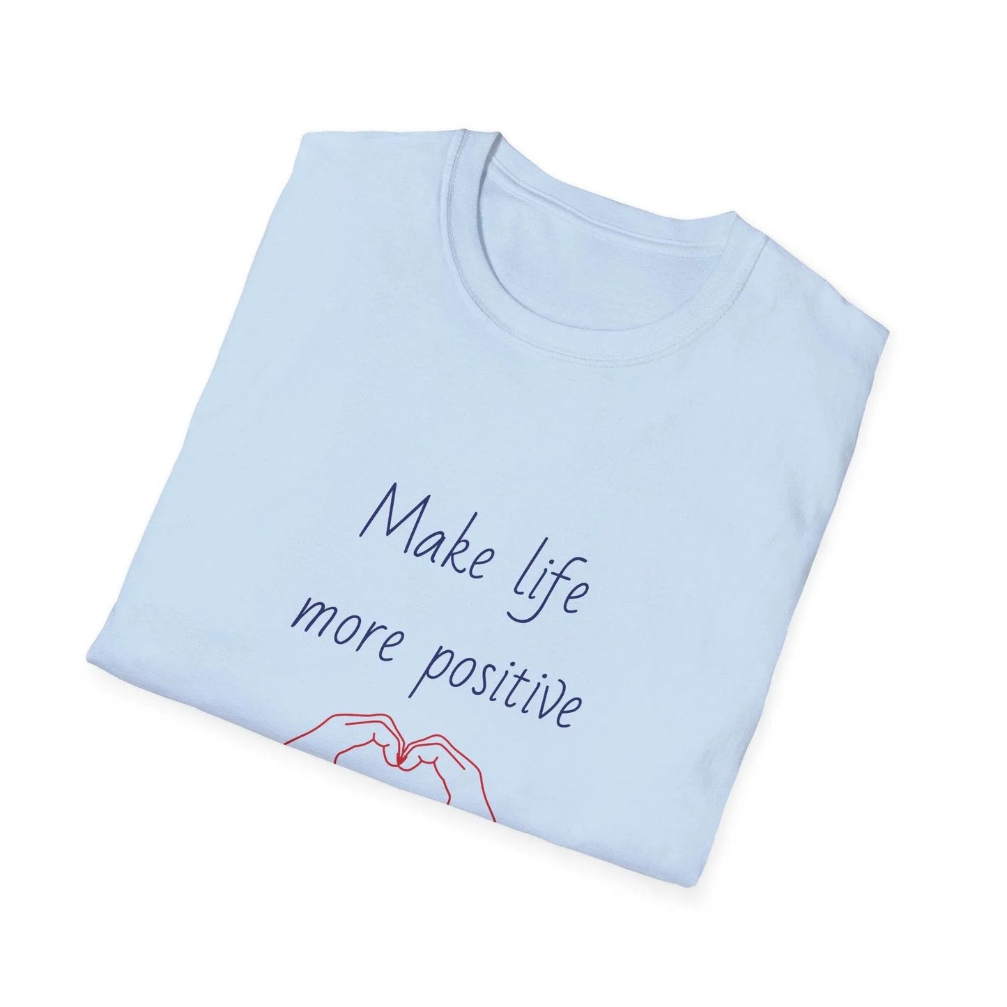 Positive Vibe Unisex Softstyle T-Shirt - 'Make Life More Positive' - The Dreamer's Bookshop.