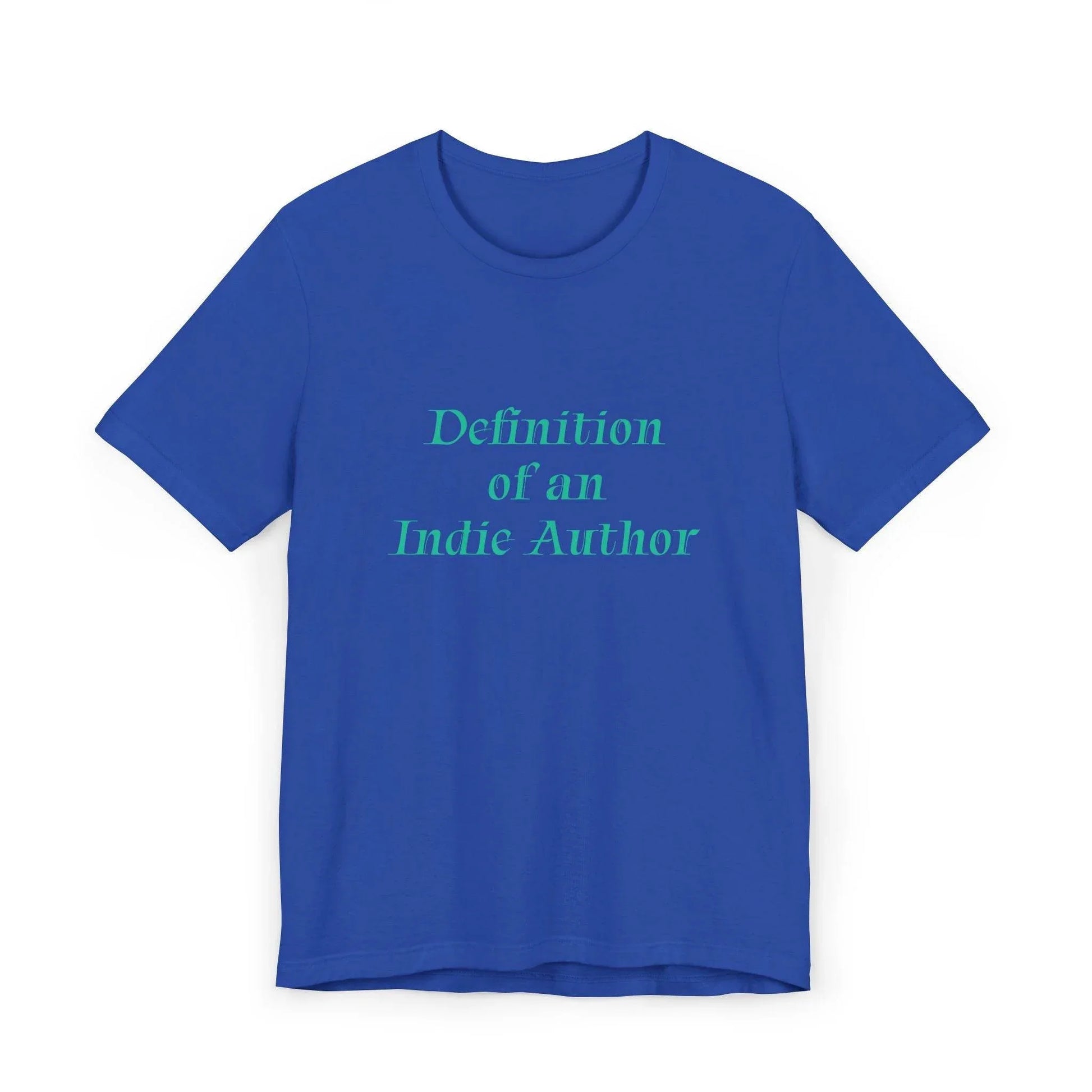 Unisex Jersey T-Shirt - 'Indie Author' Inspirational - The Dreamer's Bookshop.